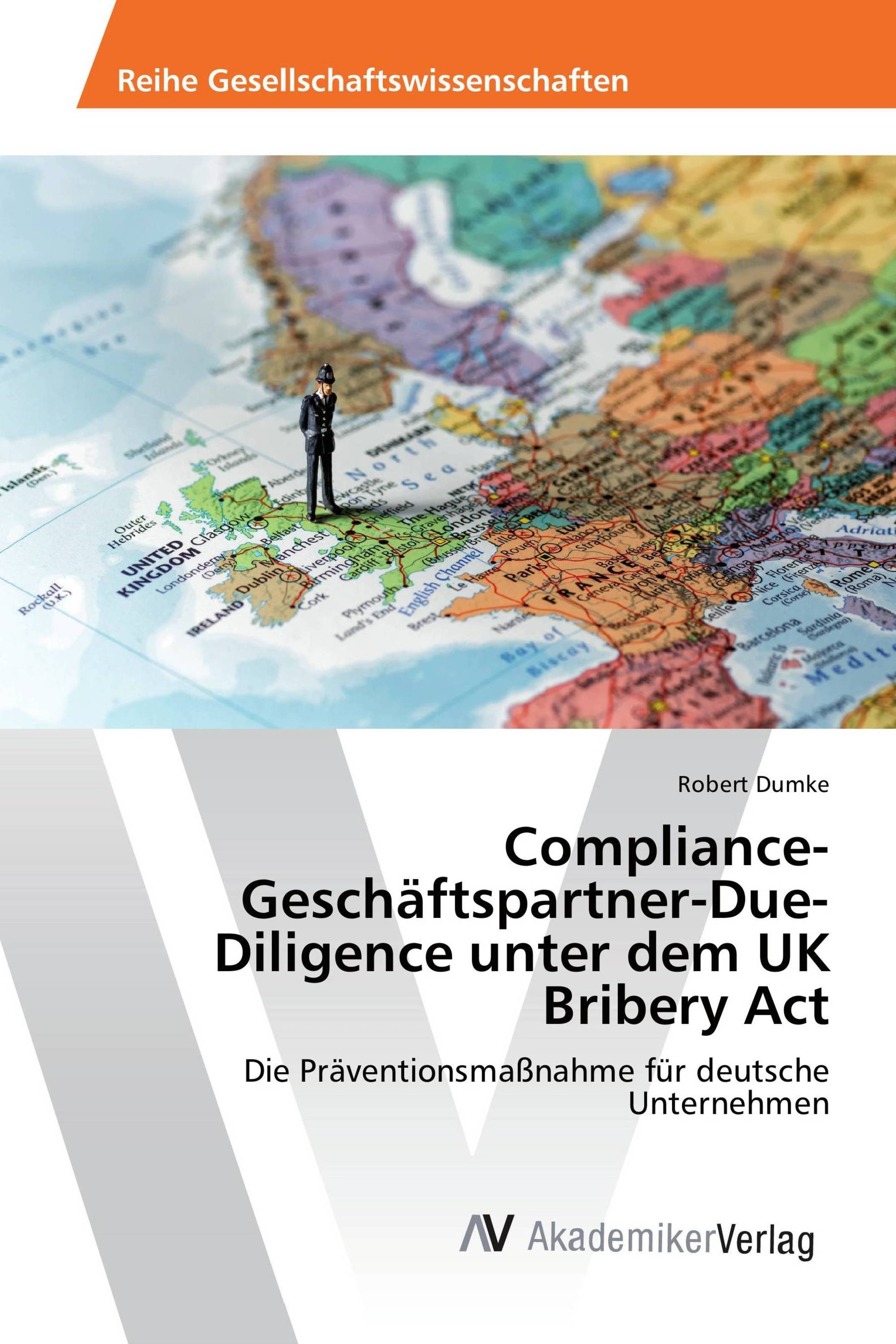 Compliance-Geschäftspartner-Due-Diligence unter dem UK Bribery Act