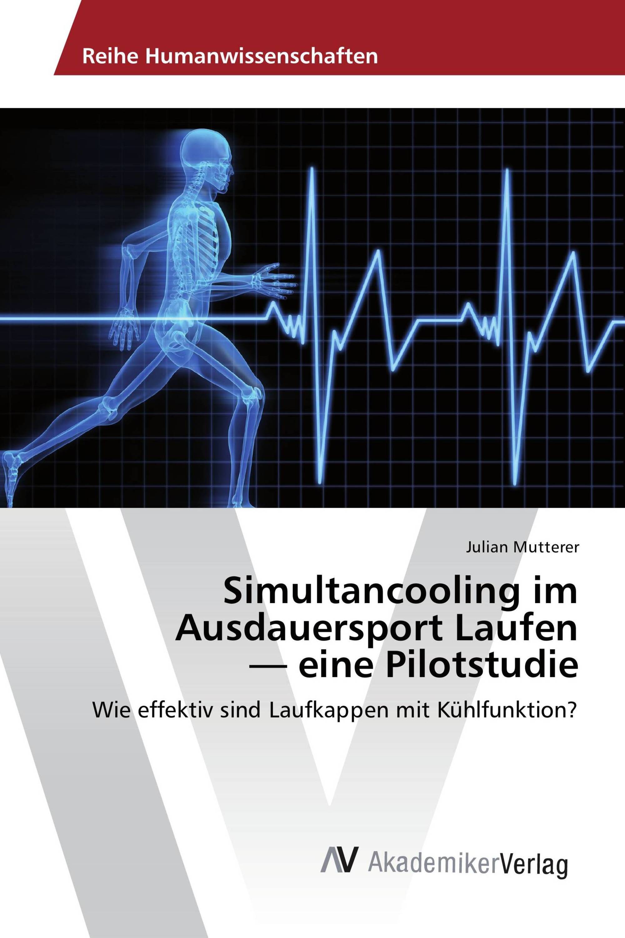 Simultancooling im Ausdauersport Laufen — eine Pilotstudie