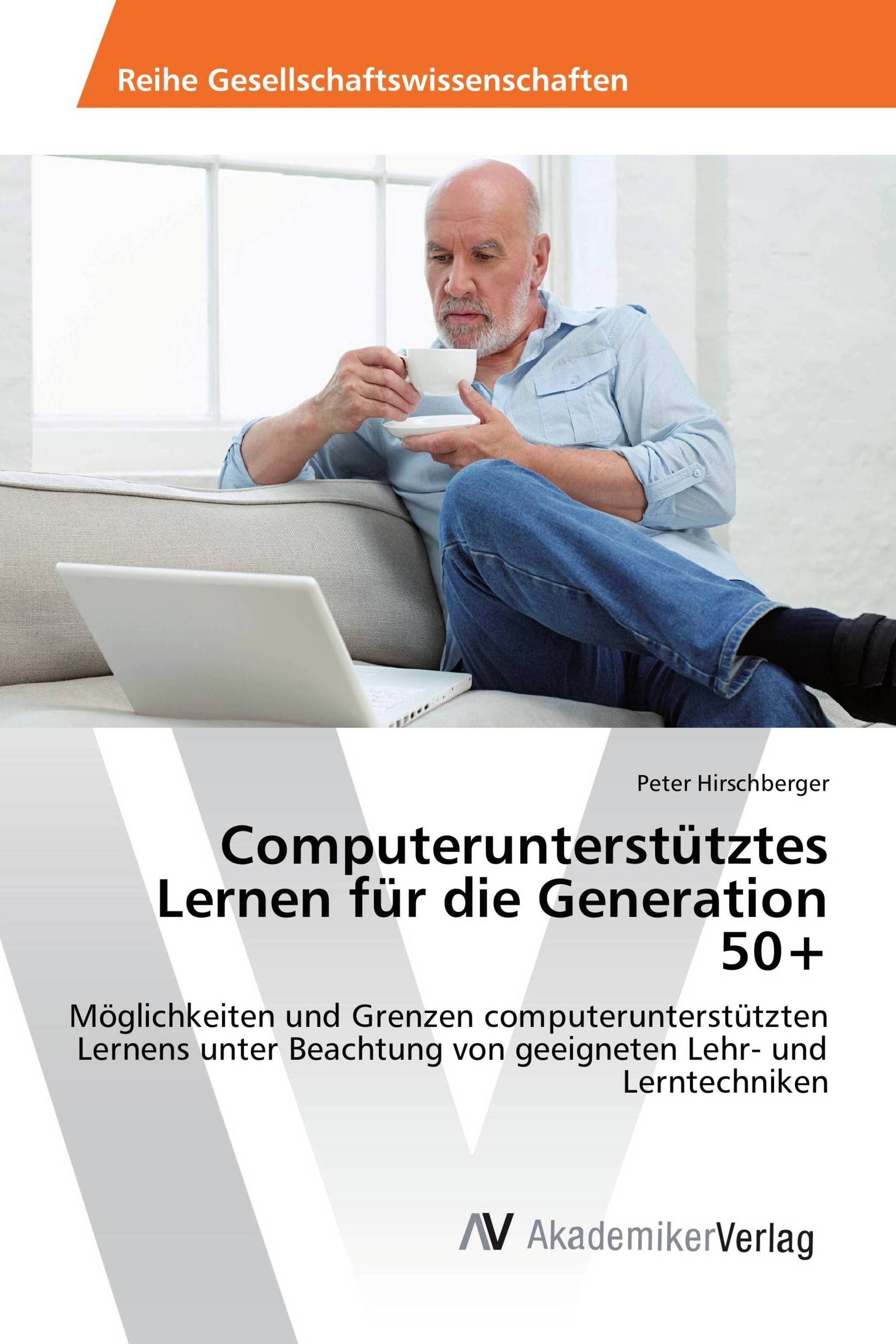 Computerunterstütztes Lernen für die Generation 50+