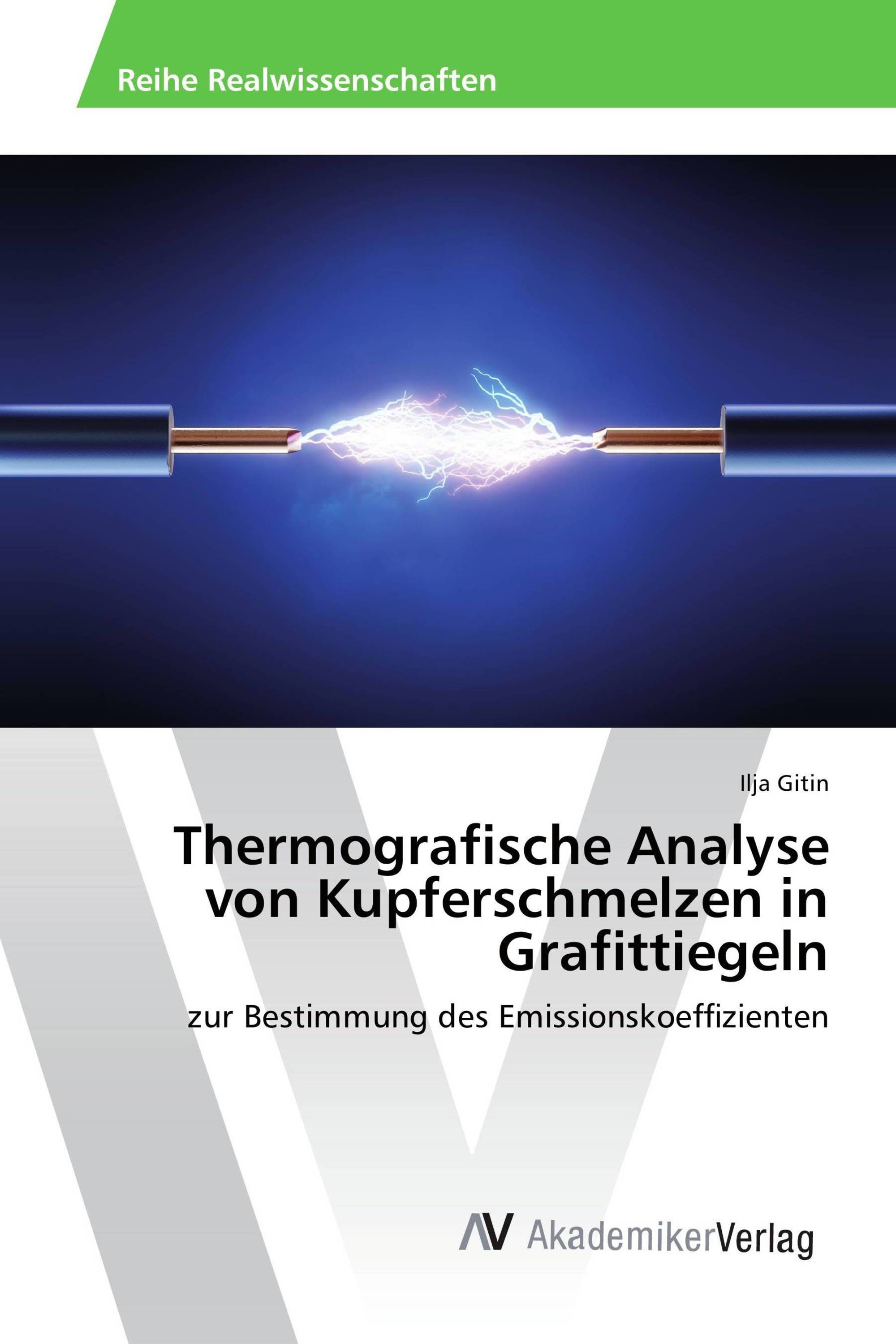 Thermografische Analyse von Kupferschmelzen in Grafittiegeln