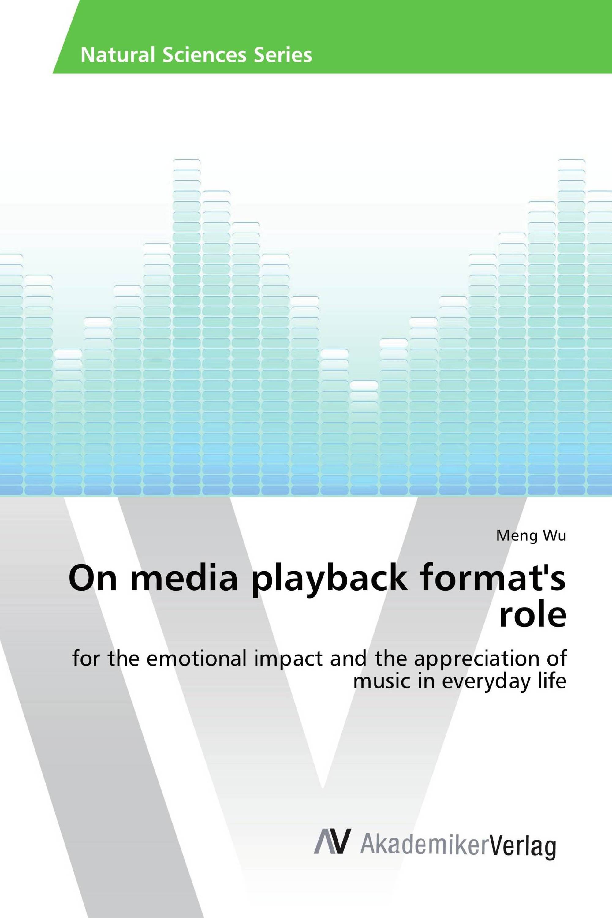 On media playback format's role