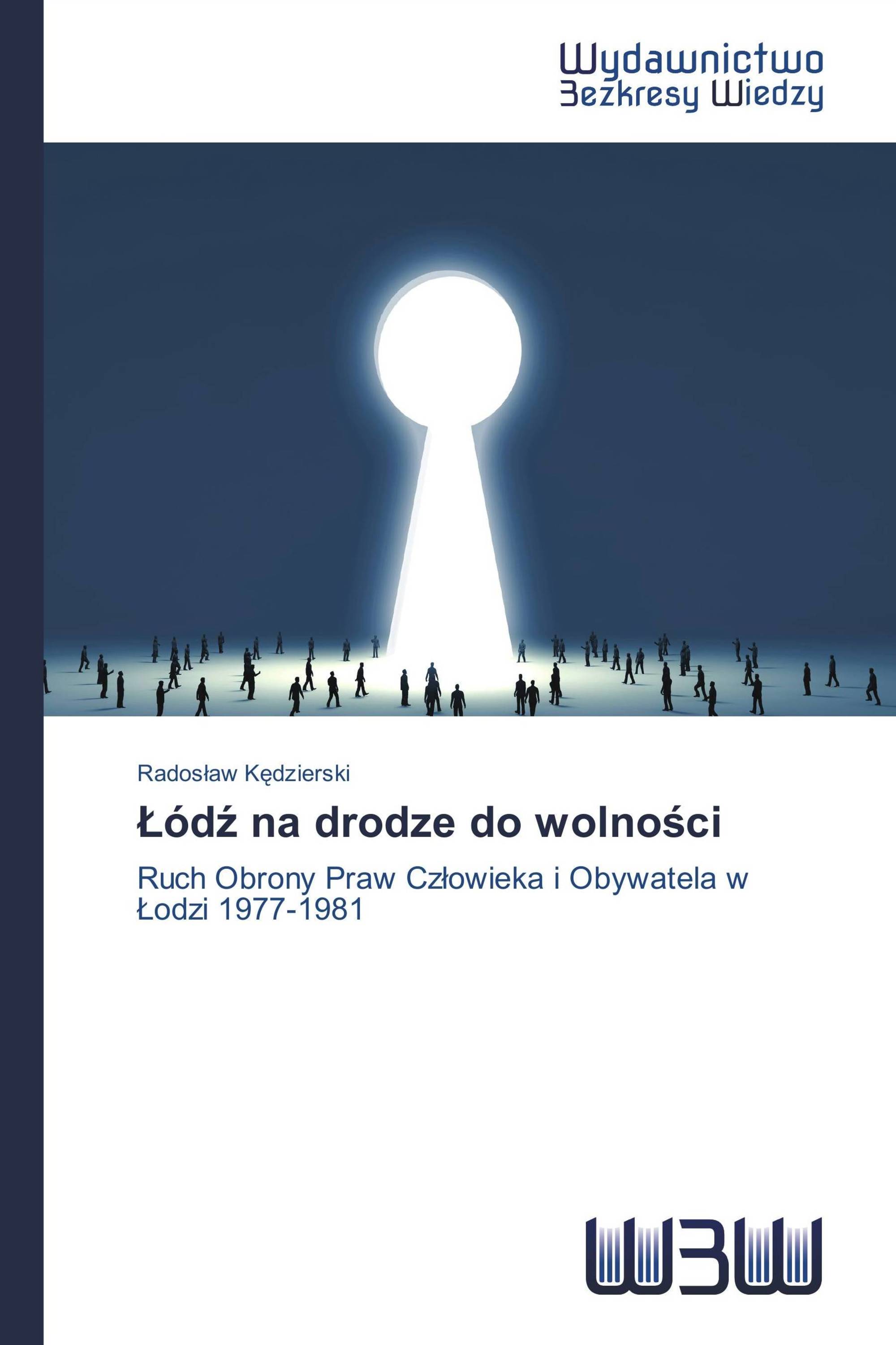 Łódź na drodze do wolności