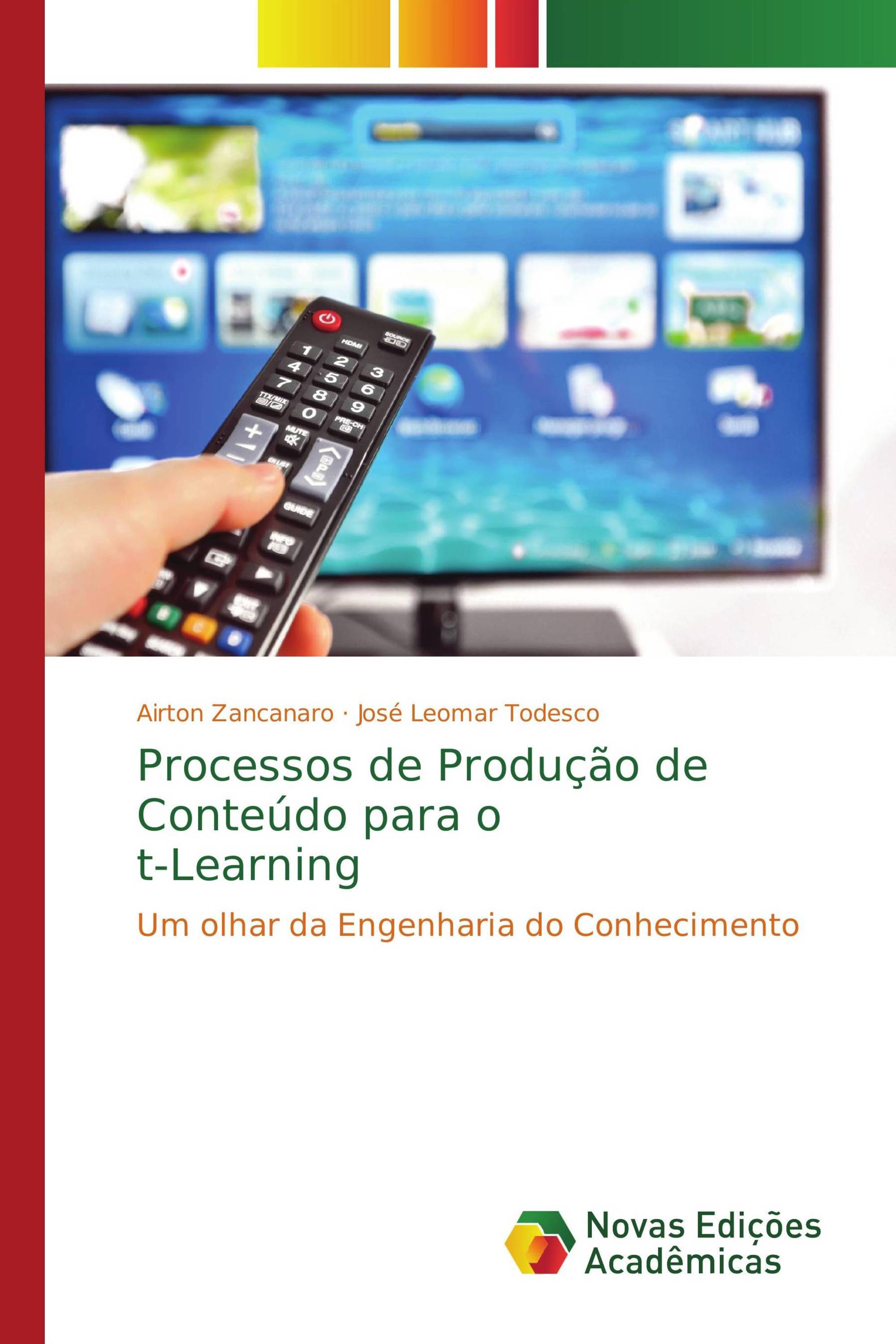 Processos de Produção de Conteúdo para o t-Learning