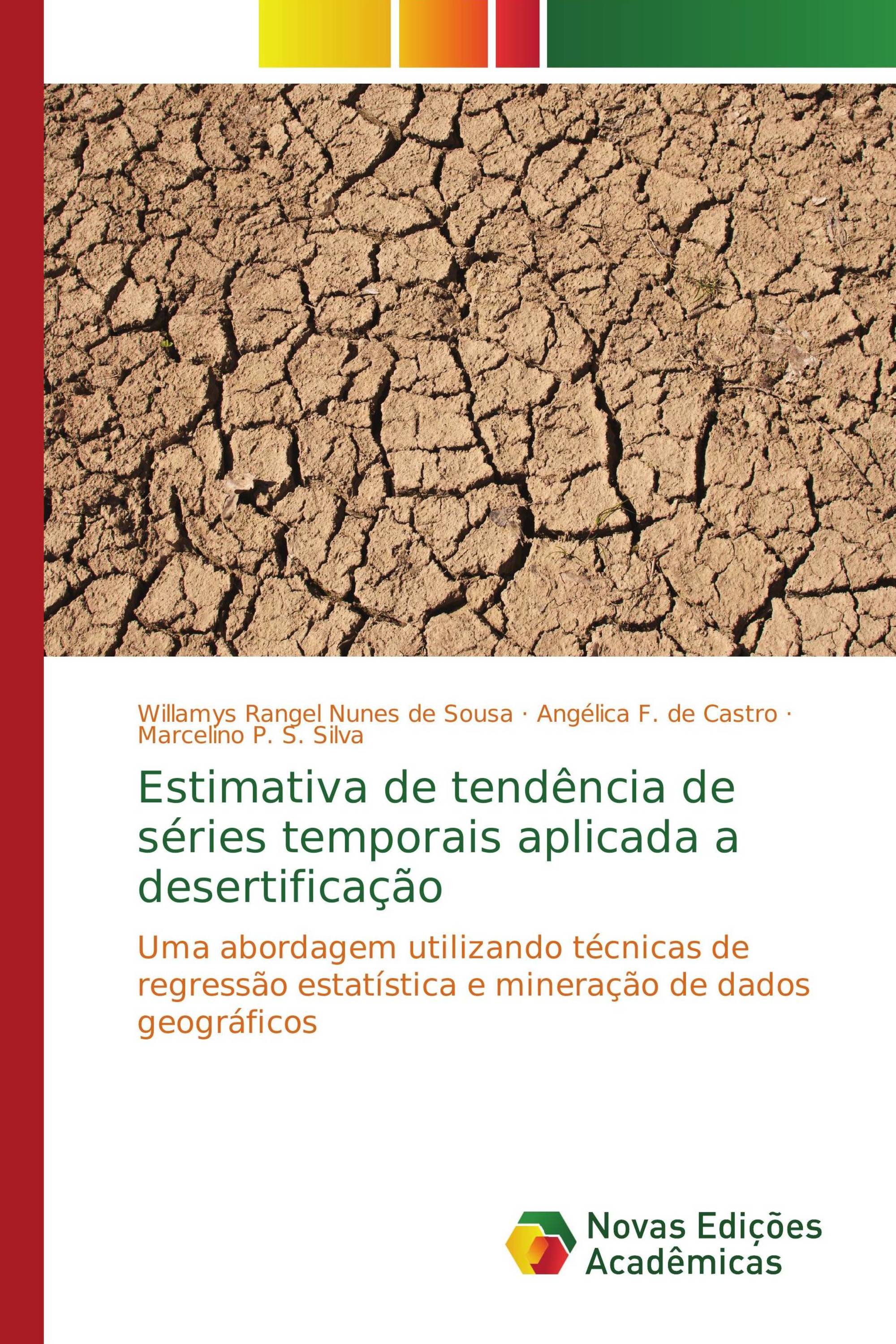 Estimativa de tendência de séries temporais aplicada a desertificação