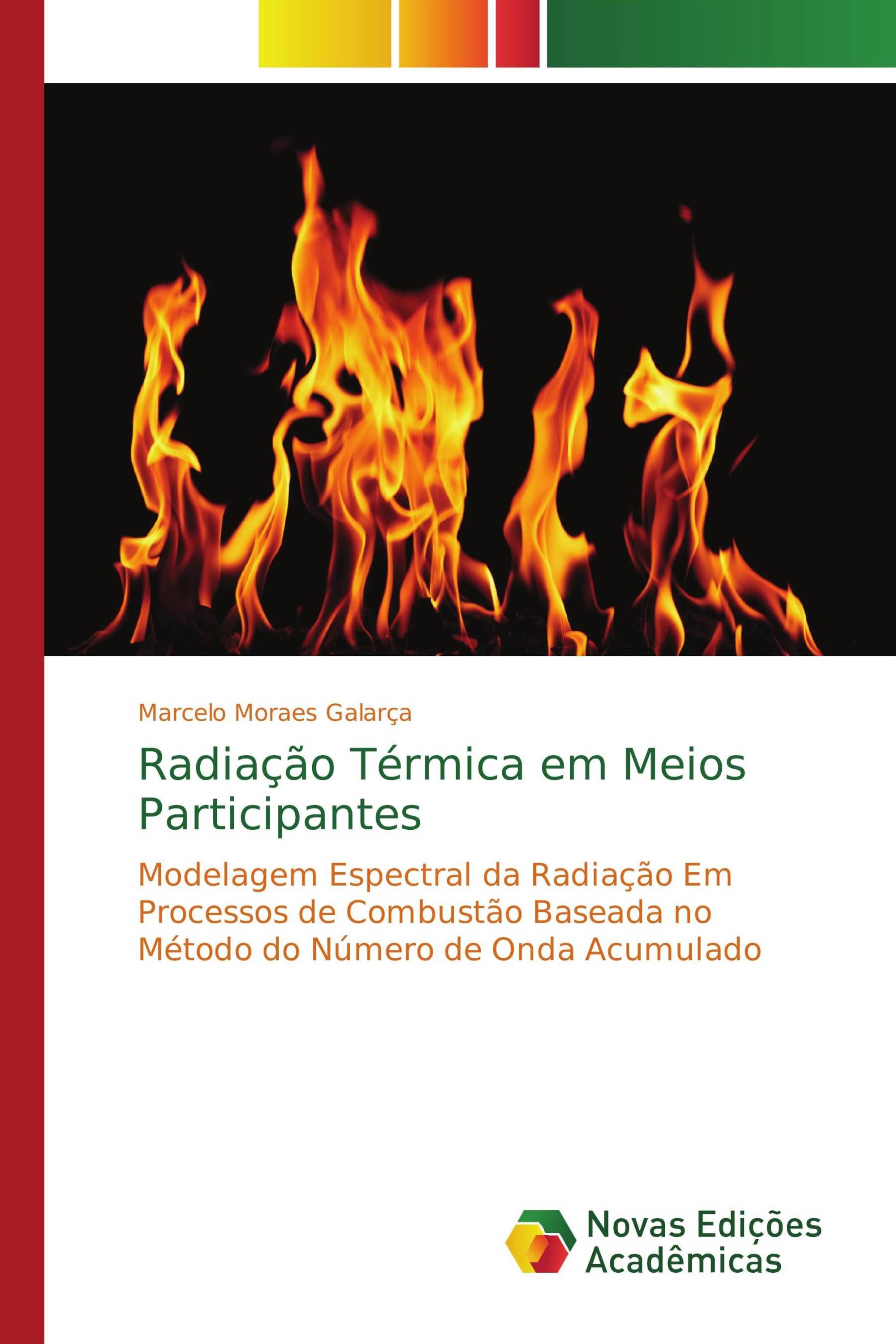 Radiação Térmica em Meios Participantes