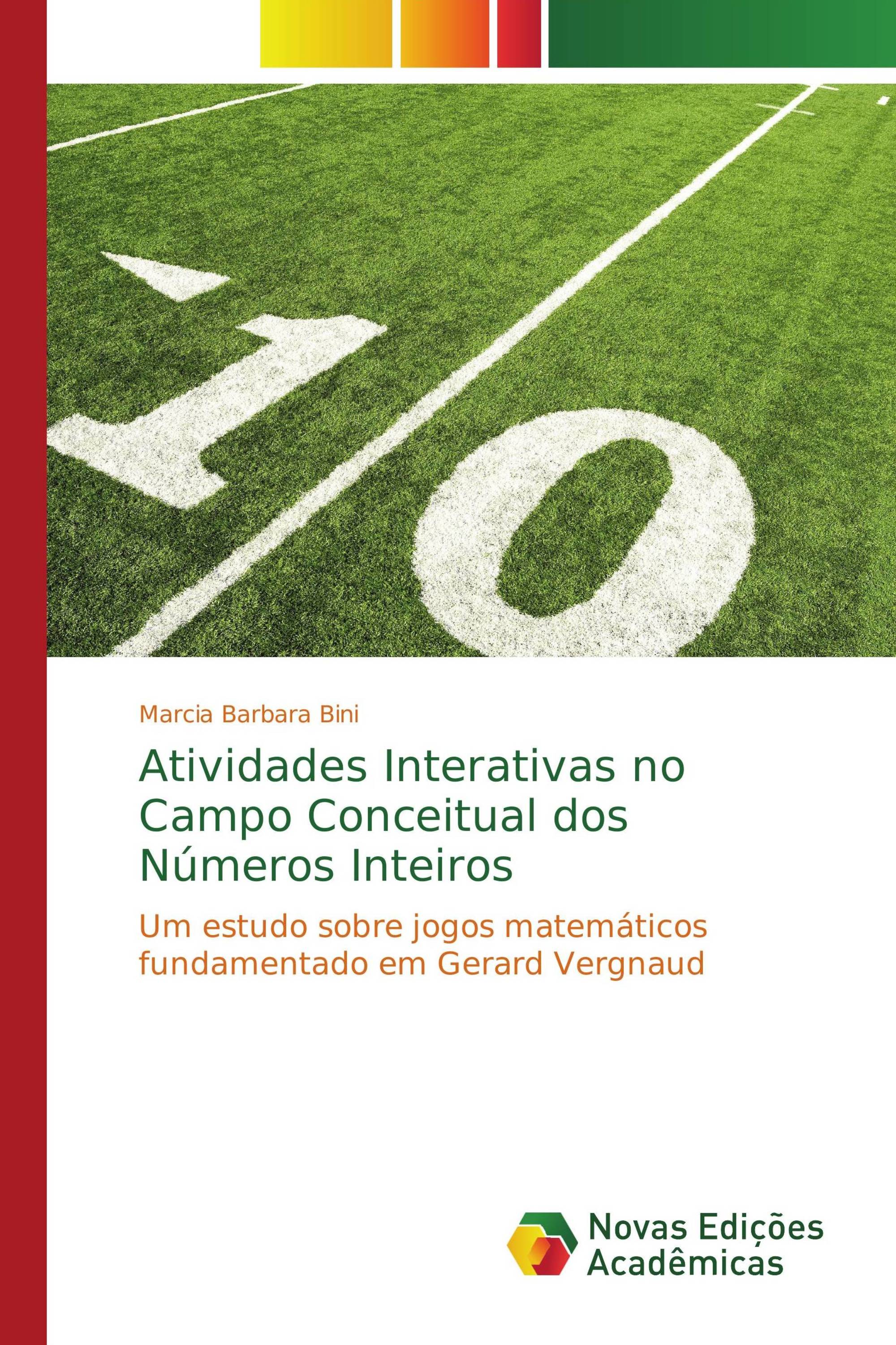 Atividades Interativas no Campo Conceitual dos Números Inteiros