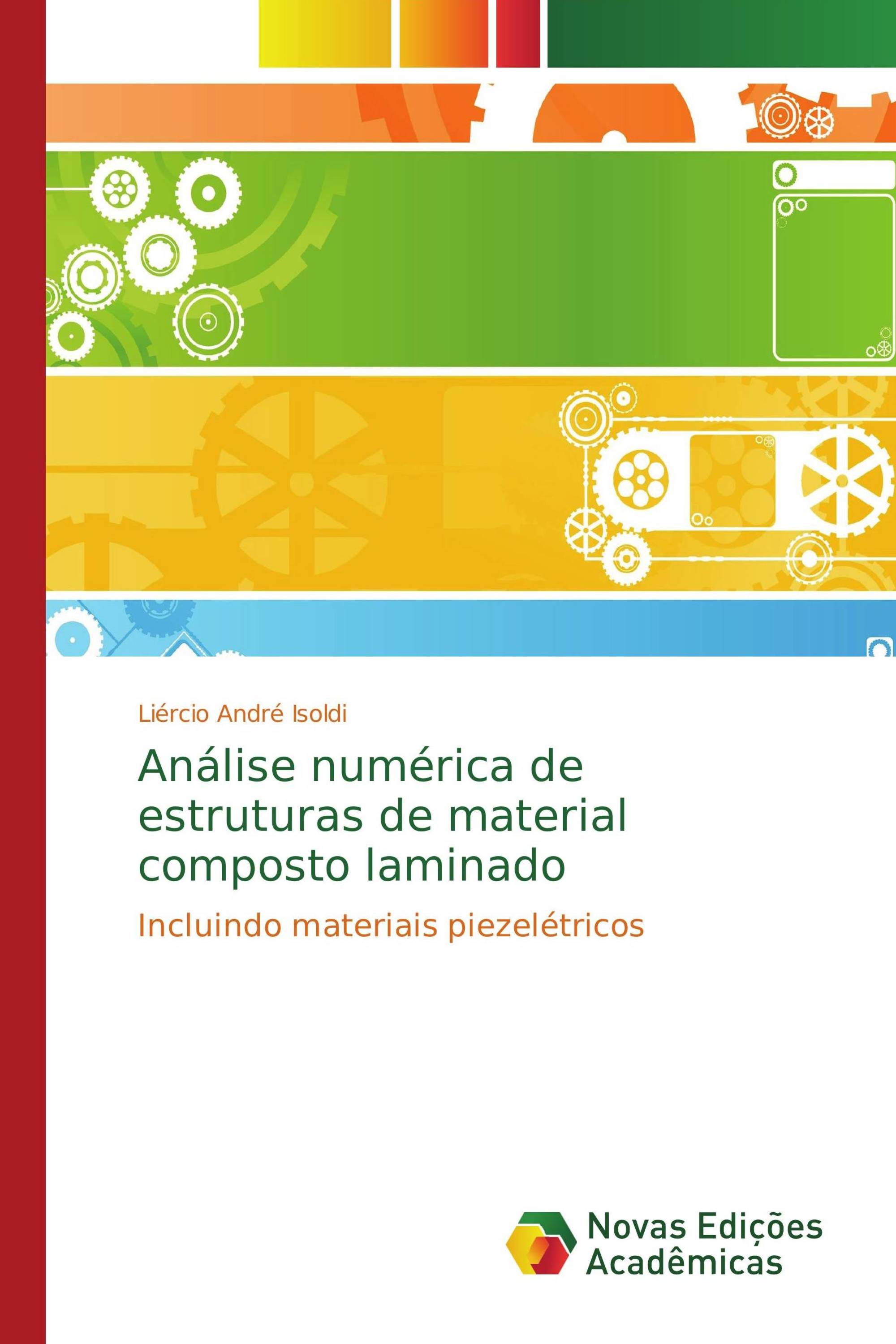 Análise numérica de estruturas de material composto laminado