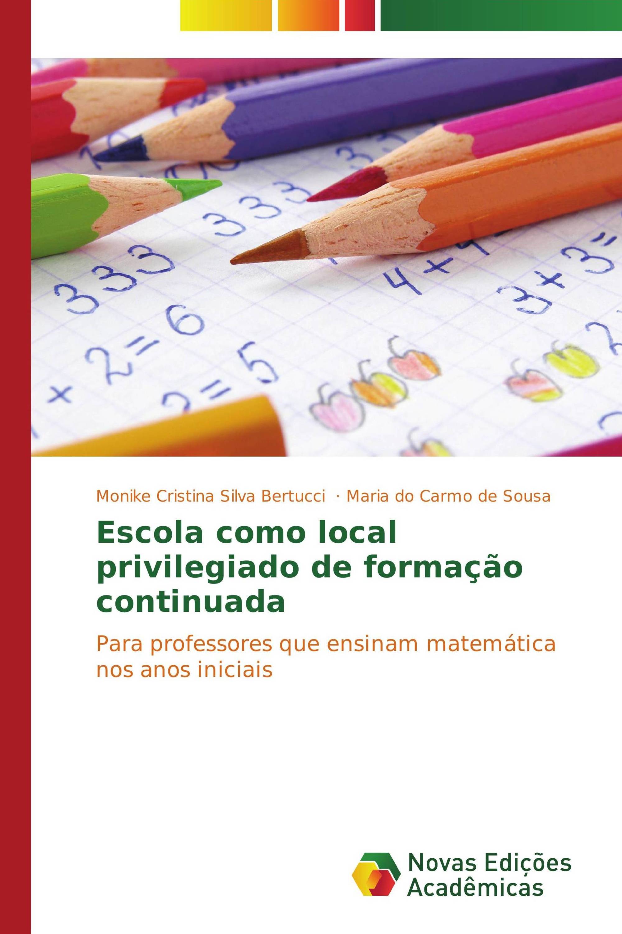 Escola como local privilegiado de formação continuada