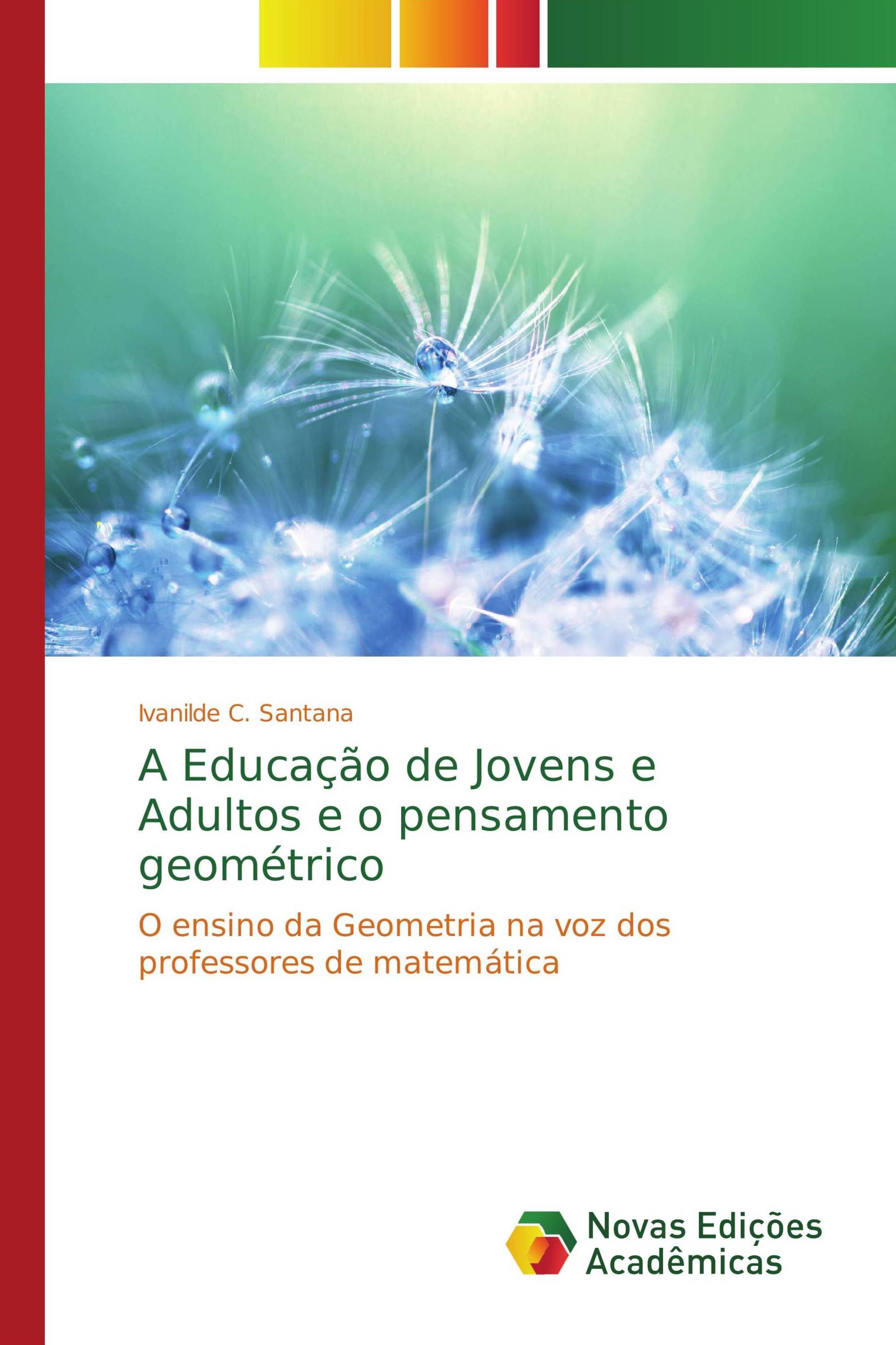 A Educação de Jovens e Adultos e o pensamento geométrico