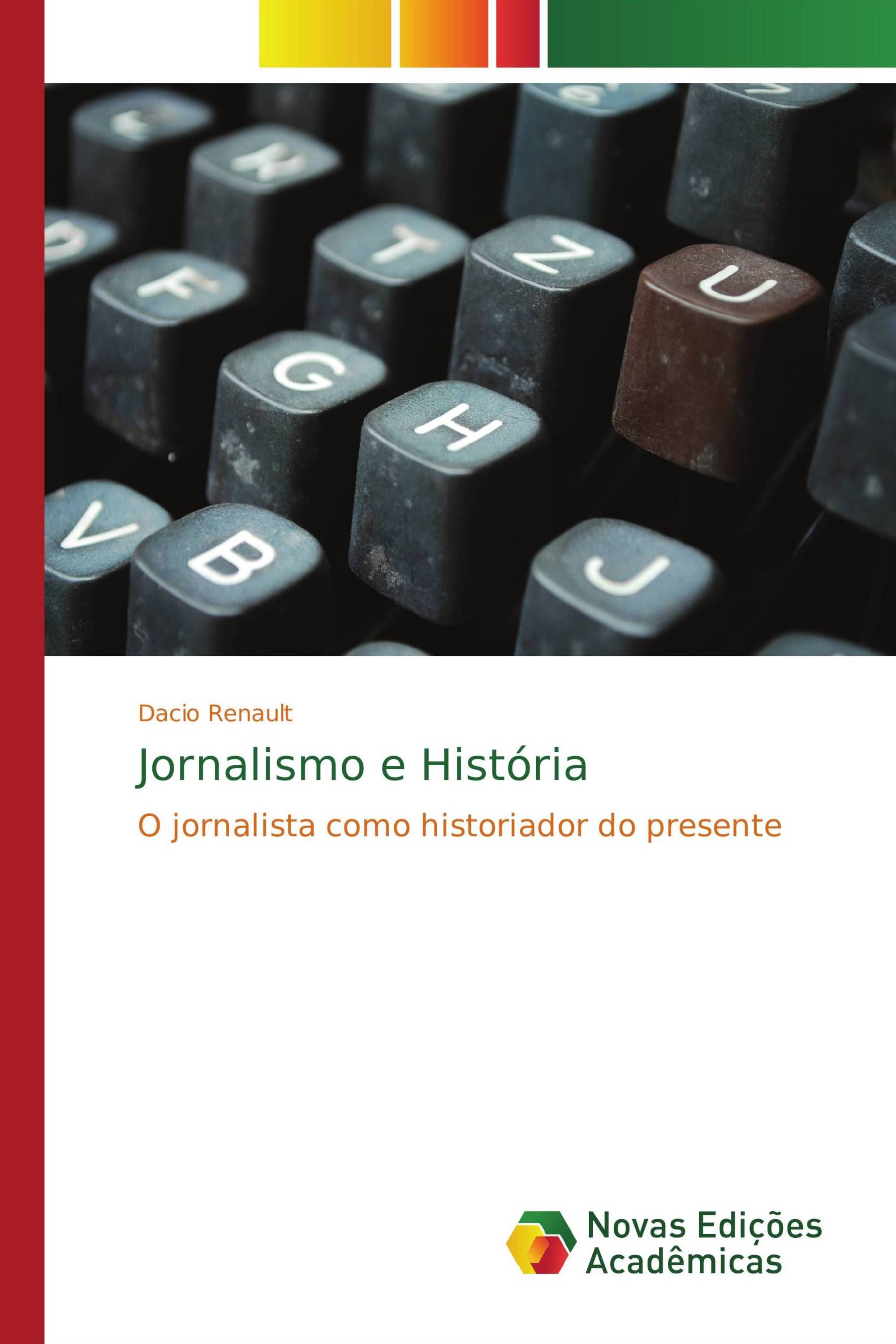 Jornalismo e História