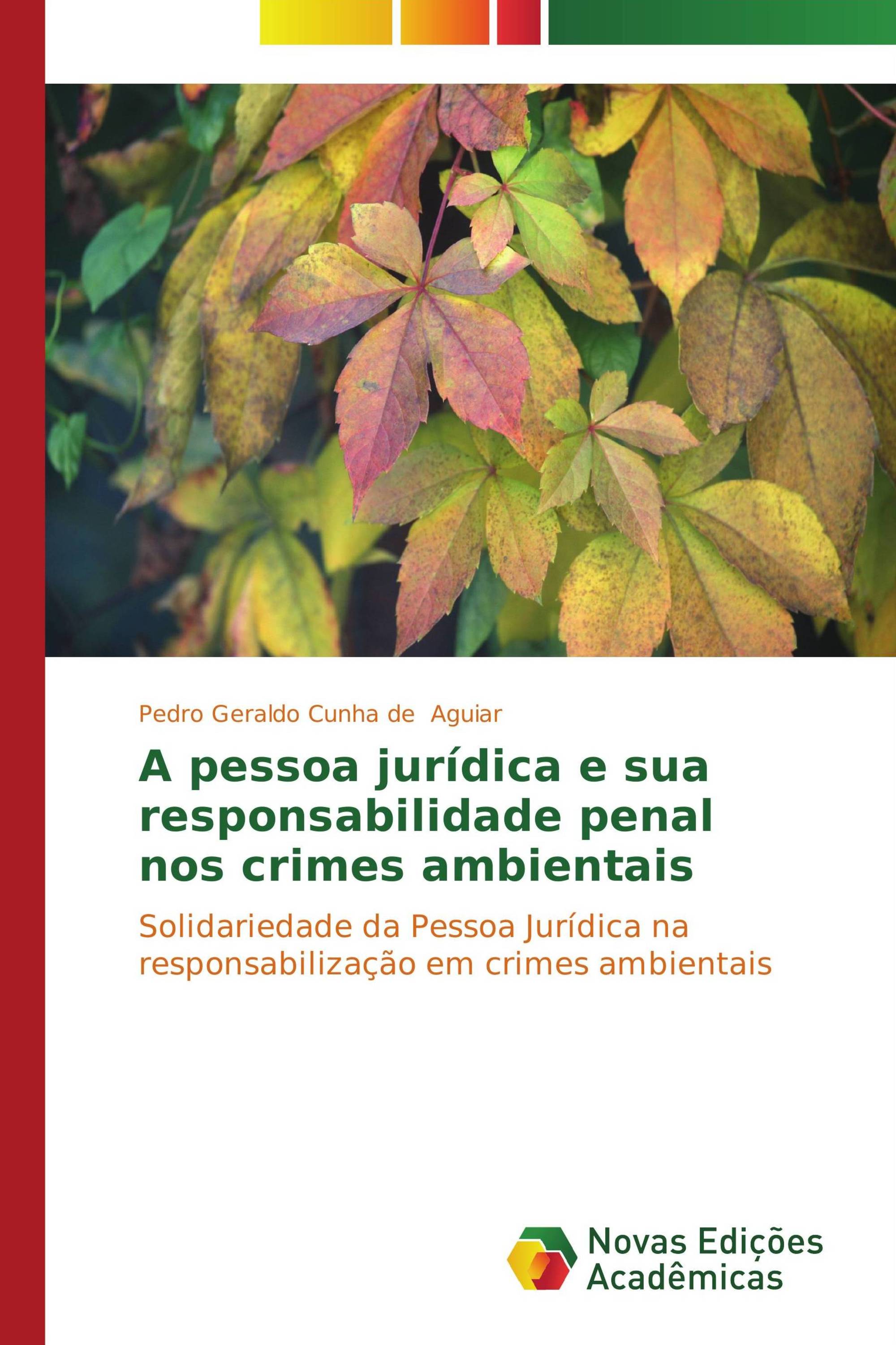 A pessoa jurídica e sua responsabilidade penal nos crimes ambientais