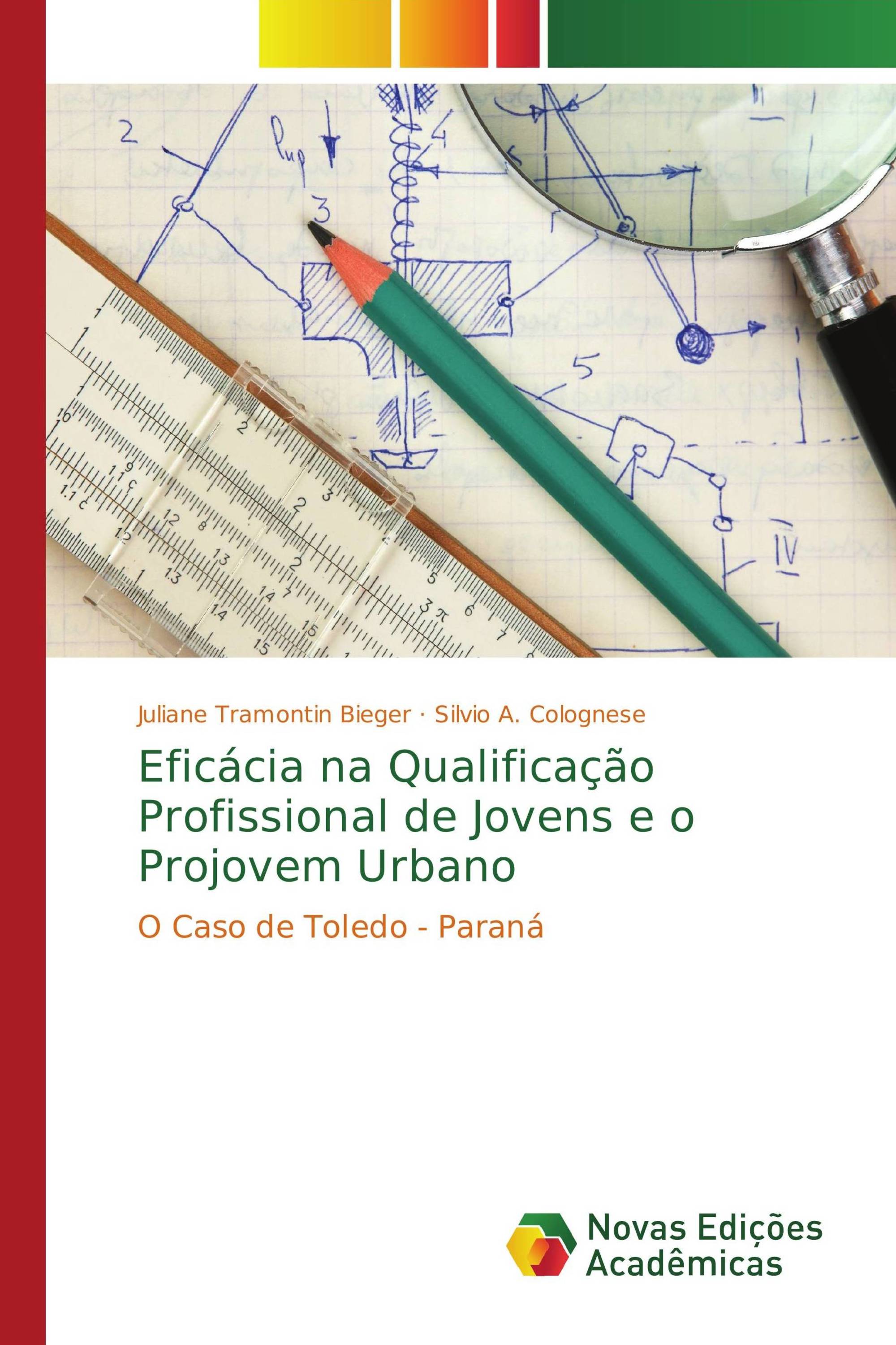 Eficácia na Qualificação Profissional de Jovens e o Projovem Urbano