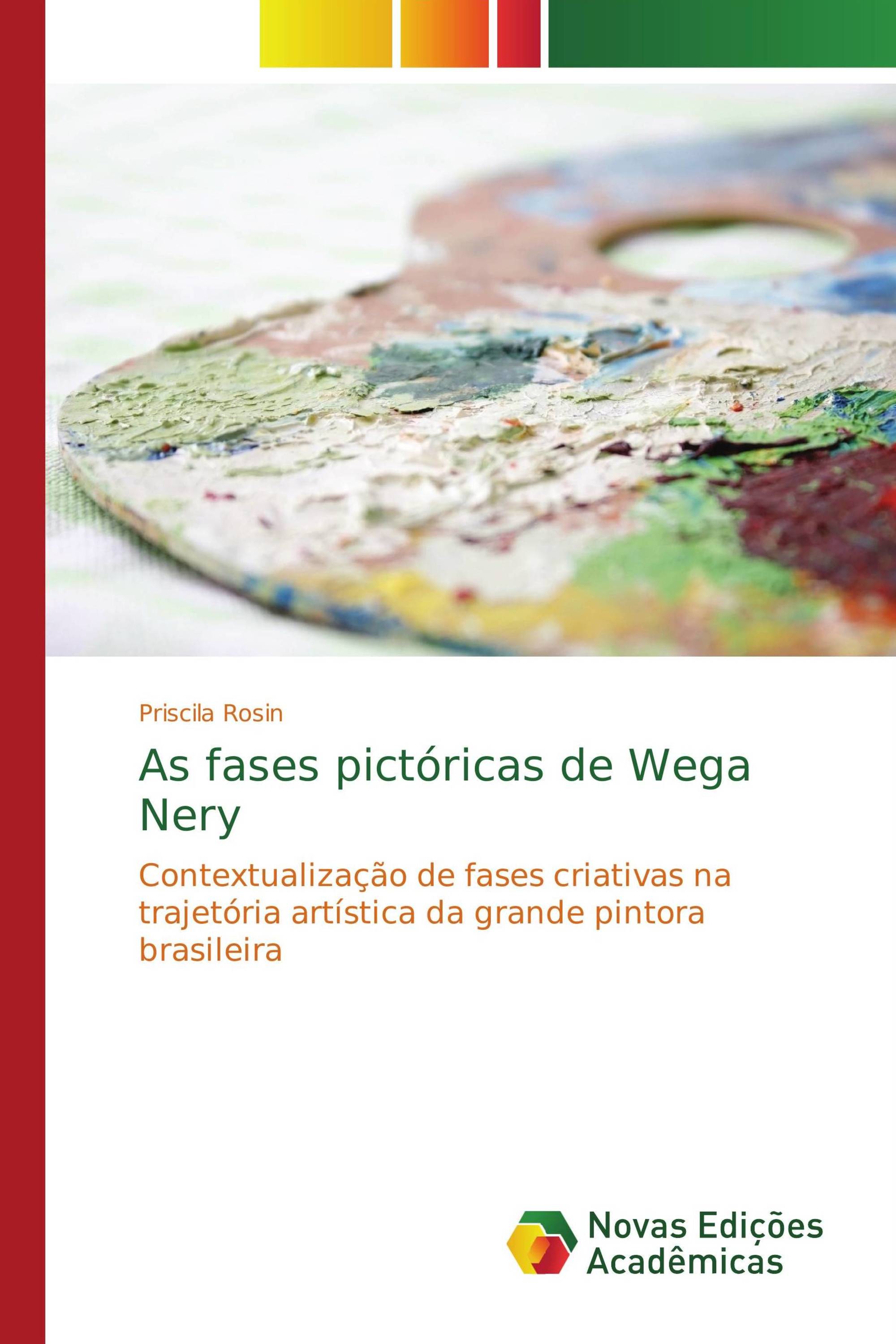 As fases pictóricas de Wega Nery