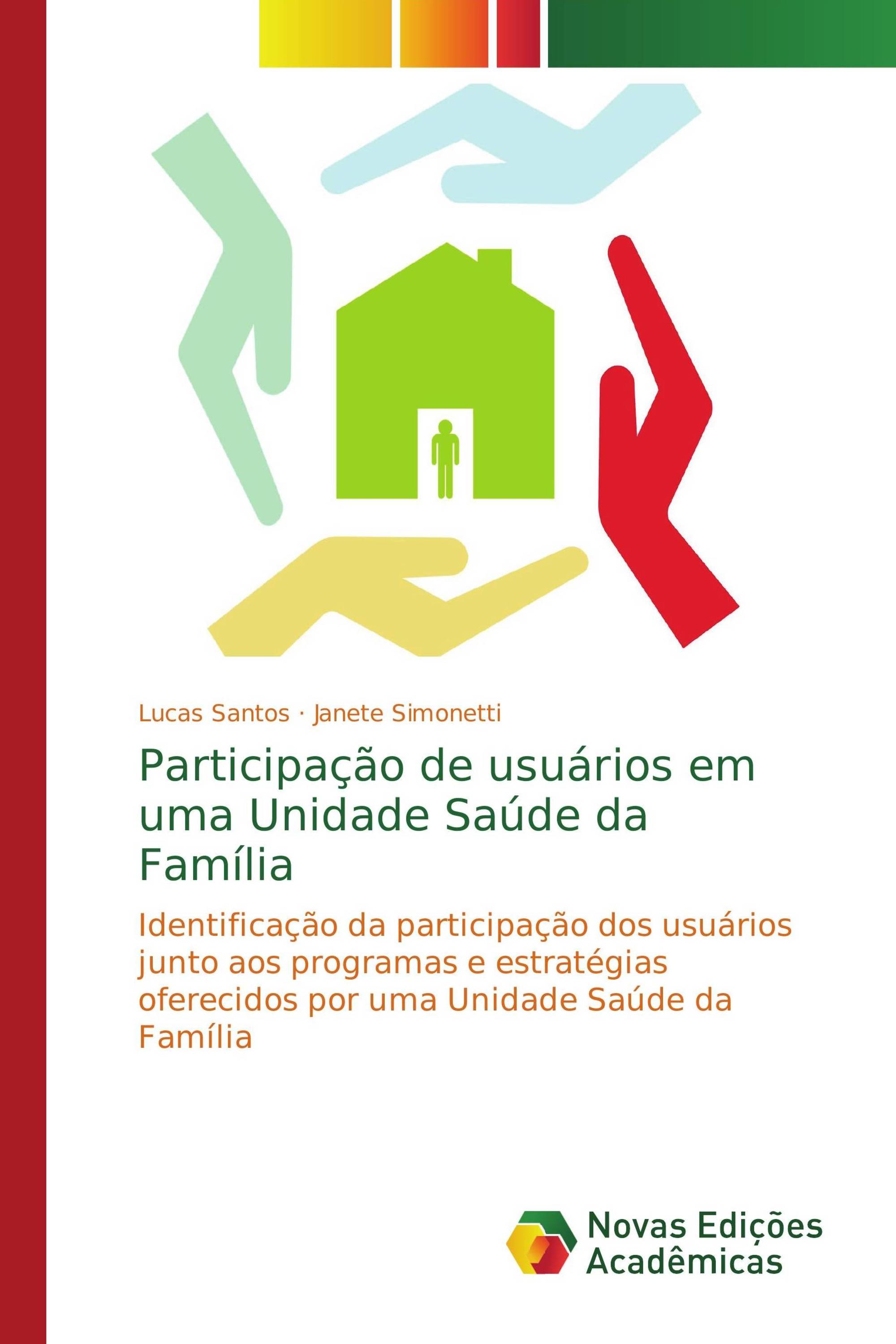 Participação de usuários em uma Unidade Saúde da Família