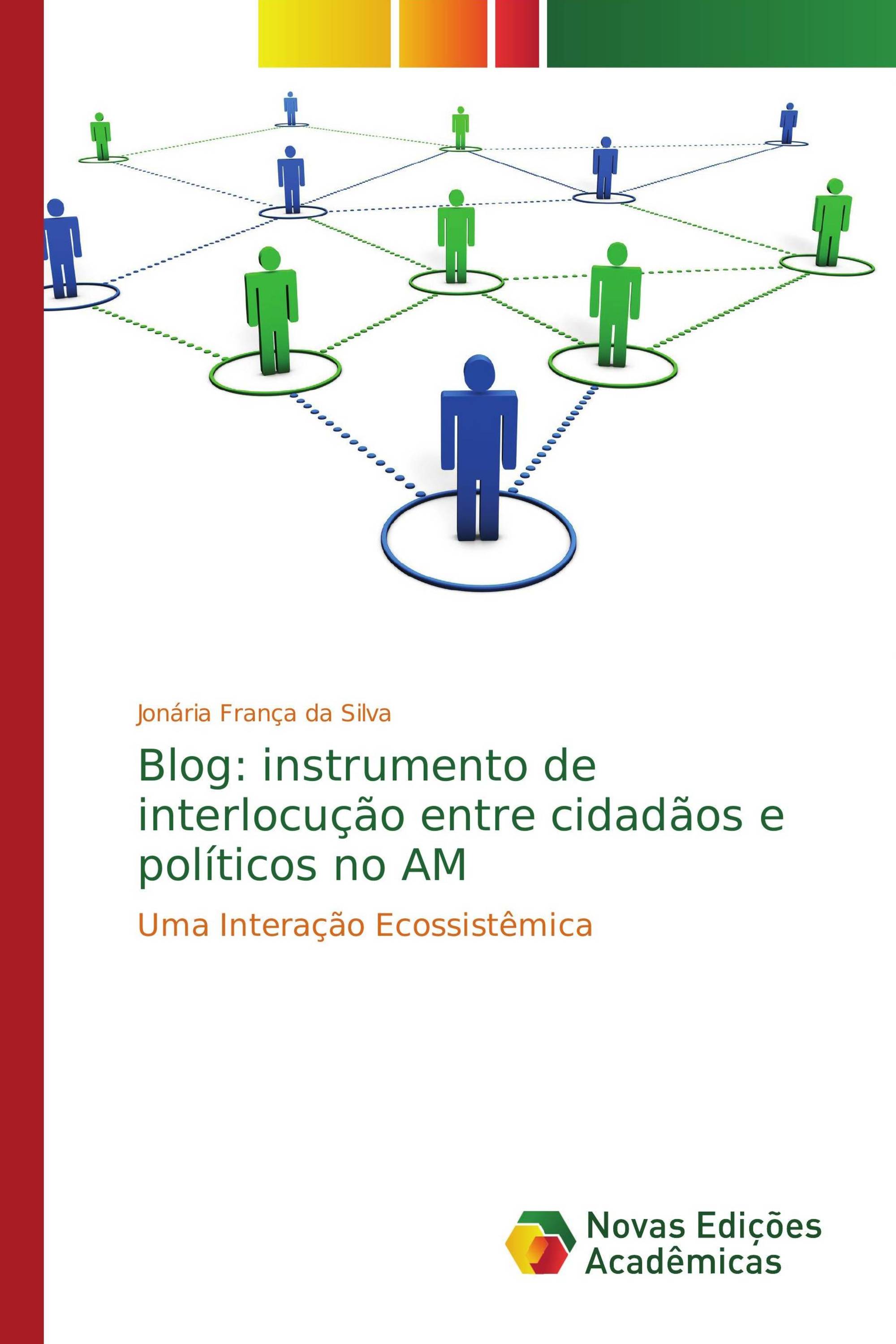 Blog: instrumento de interlocução entre cidadãos e políticos no AM