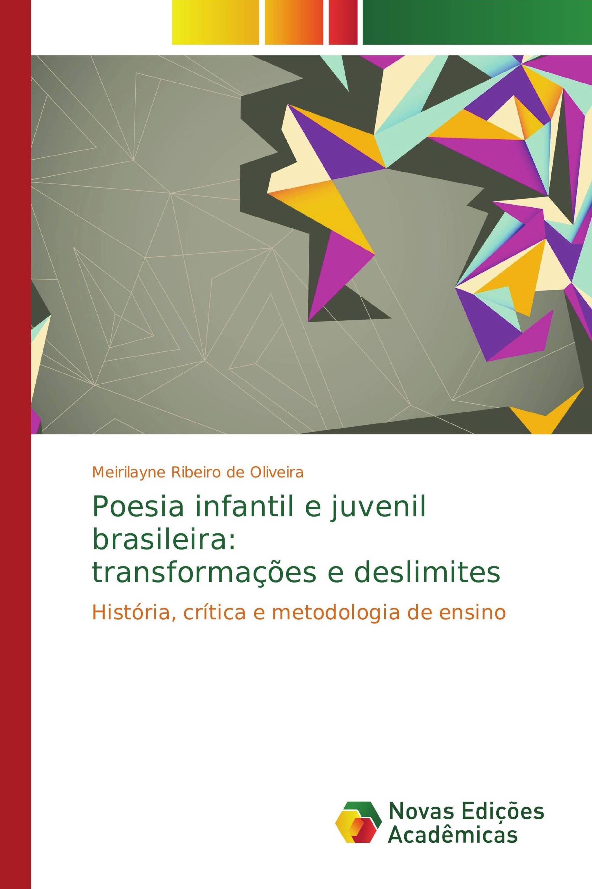 Poesia infantil e juvenil brasileira: transformações e deslimites