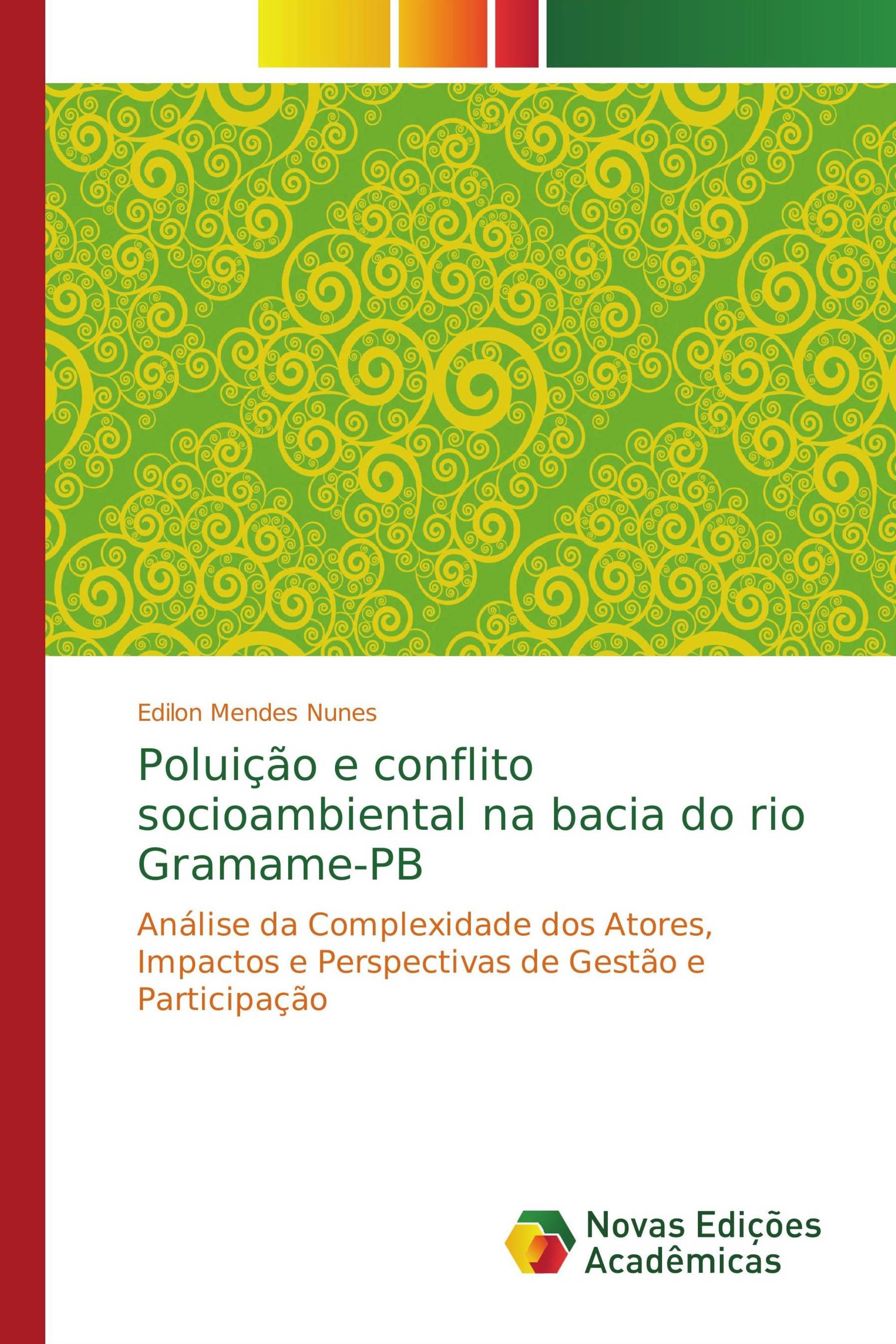 Poluição e conflito socioambiental na bacia do rio Gramame-PB