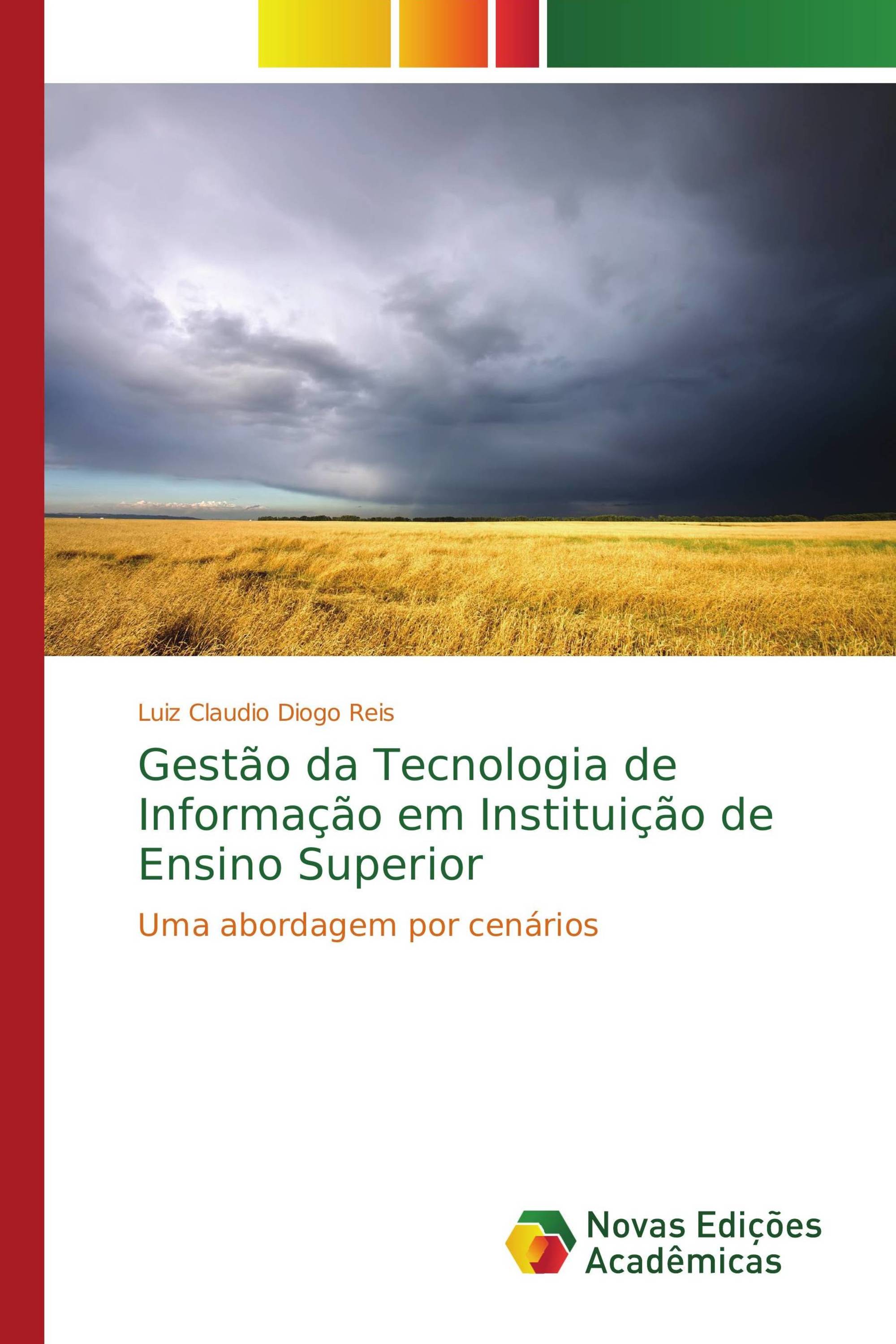 Gestão da Tecnologia de Informação em Instituição de Ensino Superior