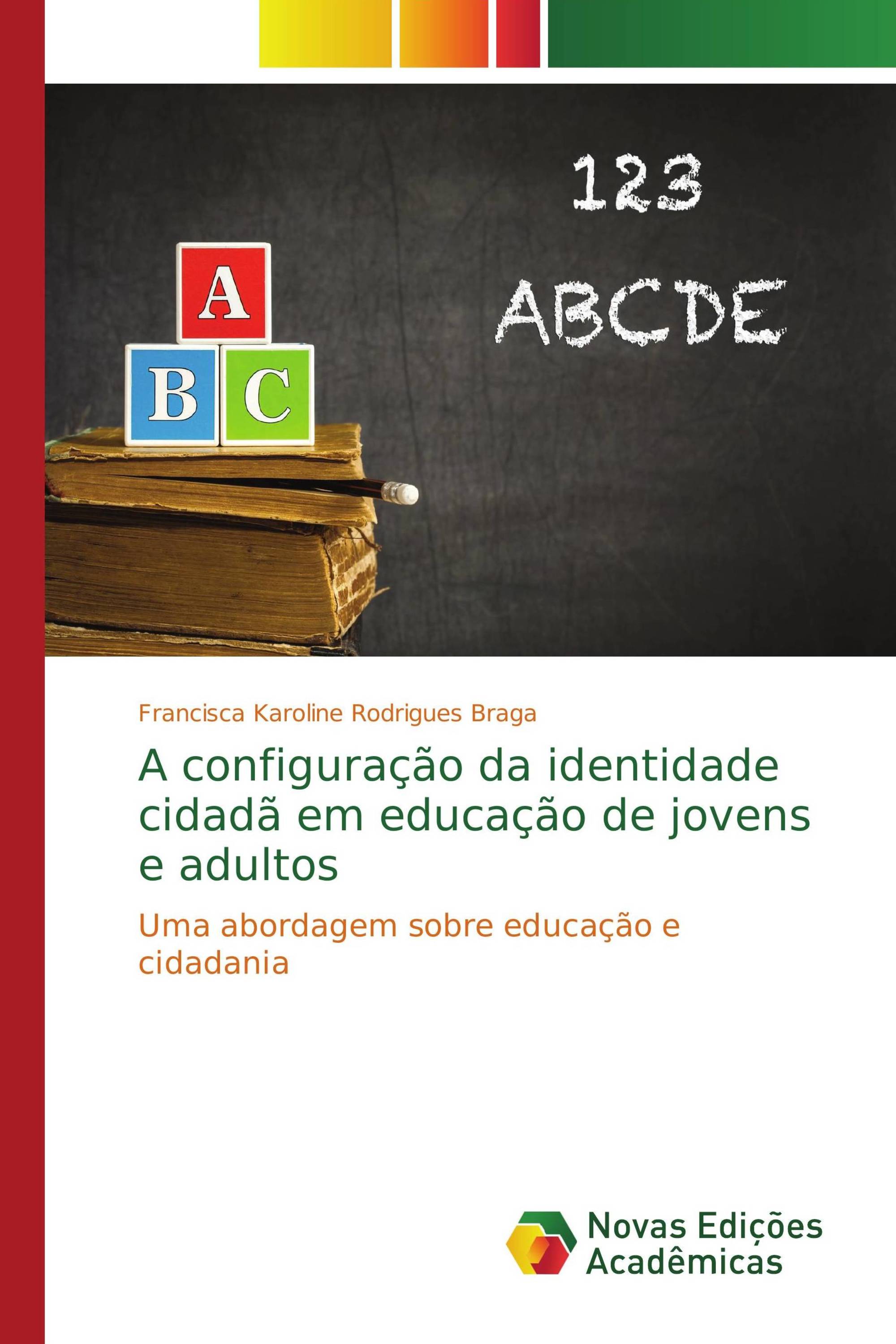 A configuração da identidade cidadã em educação de jovens e adultos