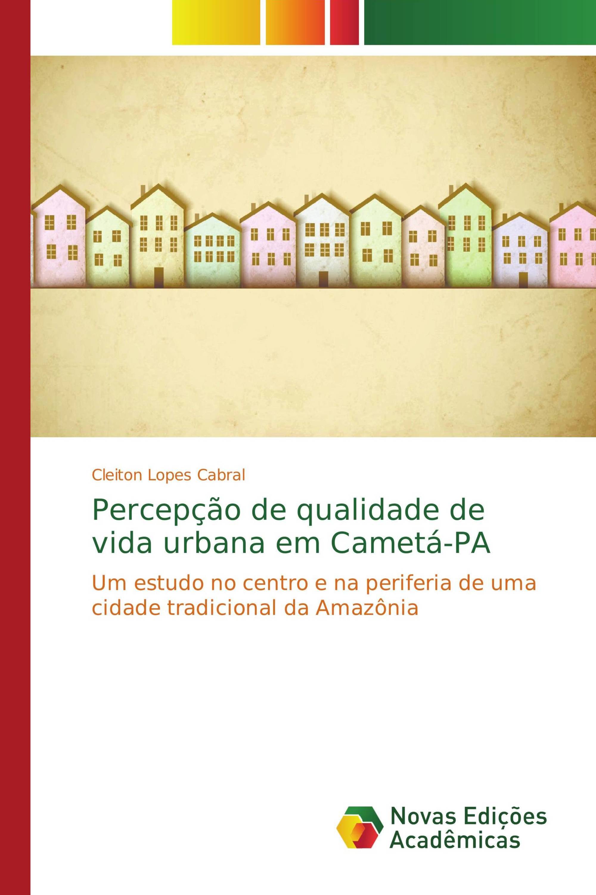 Percepção de qualidade de vida urbana em Cametá-PA