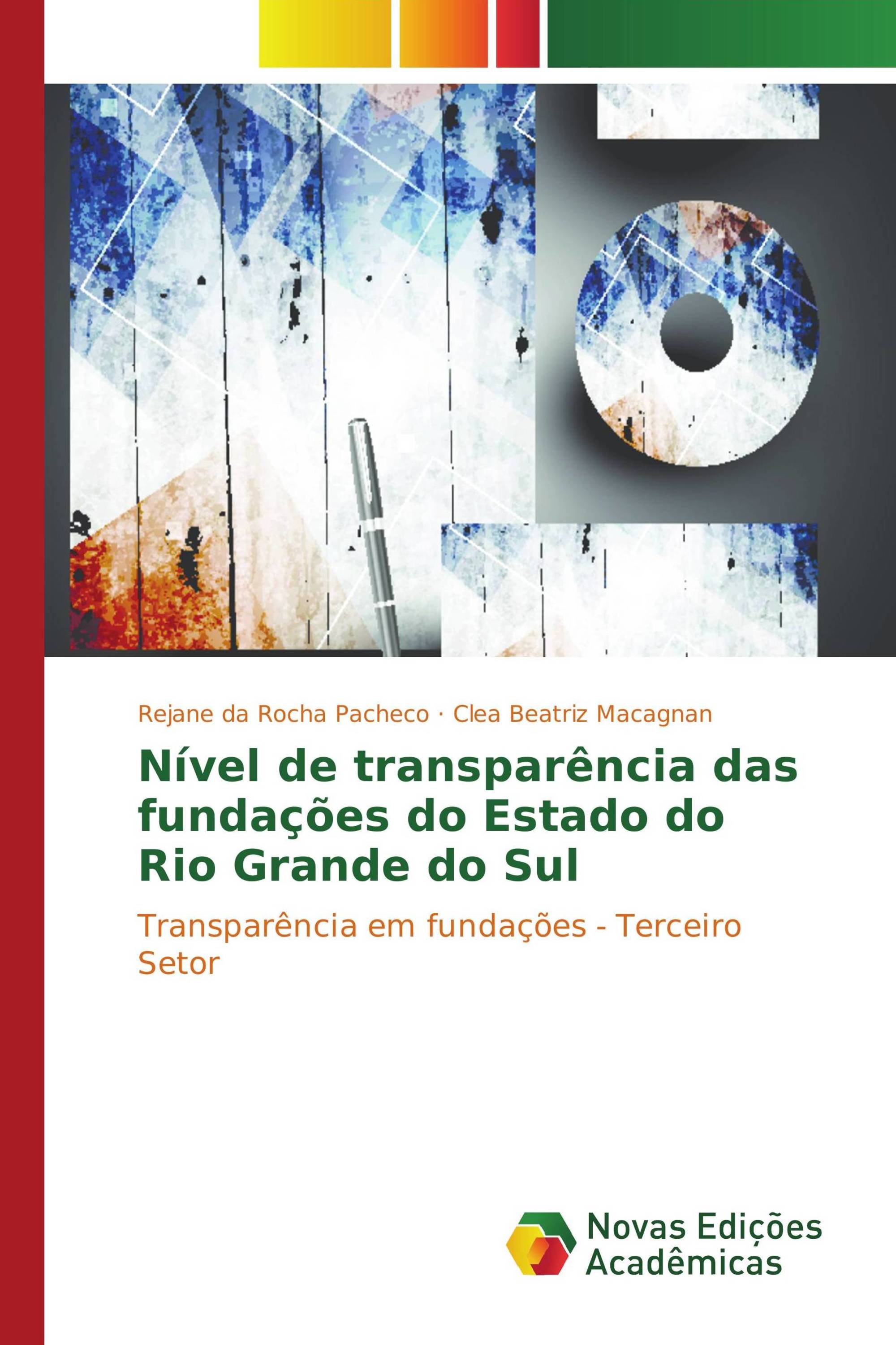 Nível de transparência das fundações do Estado do Rio Grande do Sul