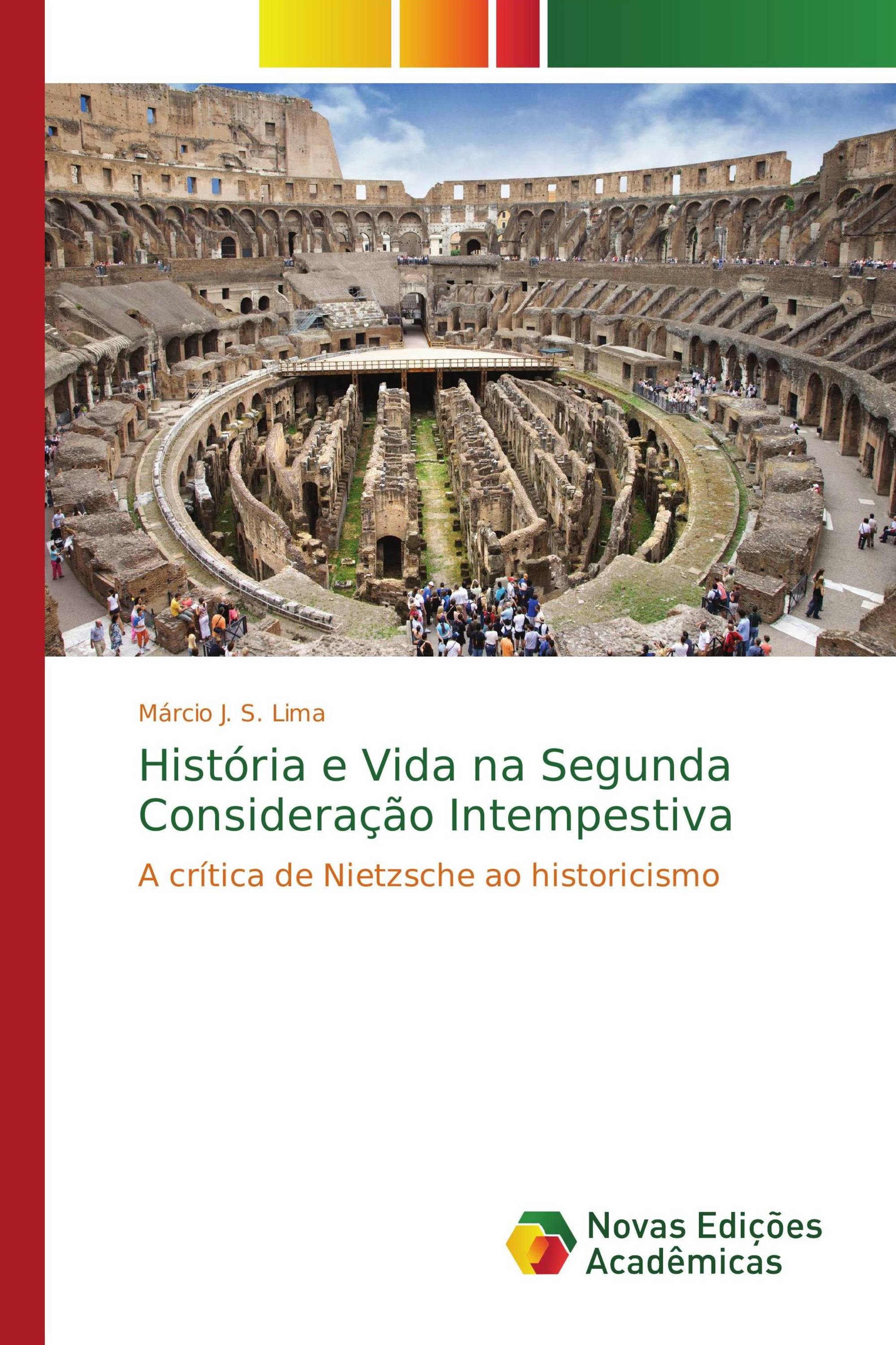 História e Vida na Segunda Consideração Intempestiva