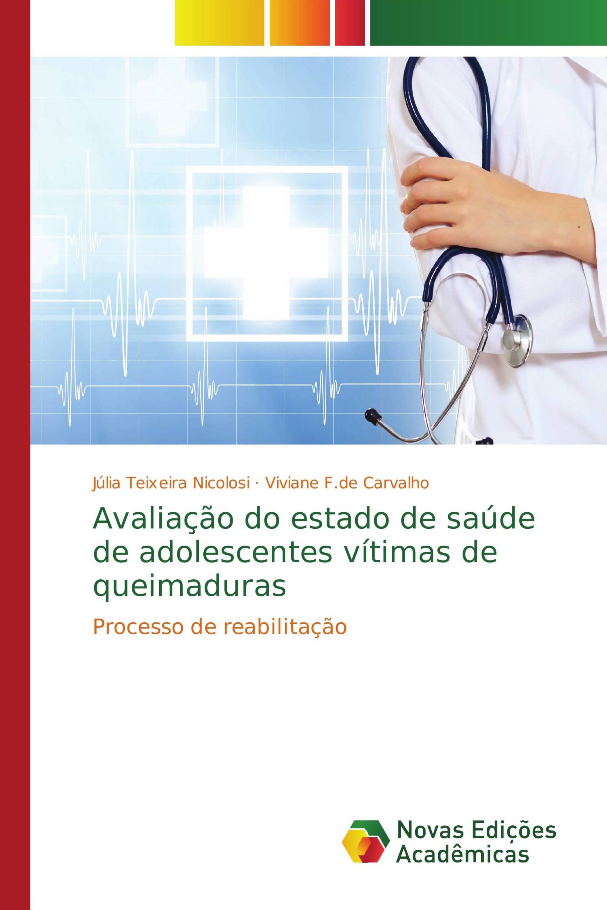 Avaliação do estado de saúde de adolescentes vítimas de queimaduras