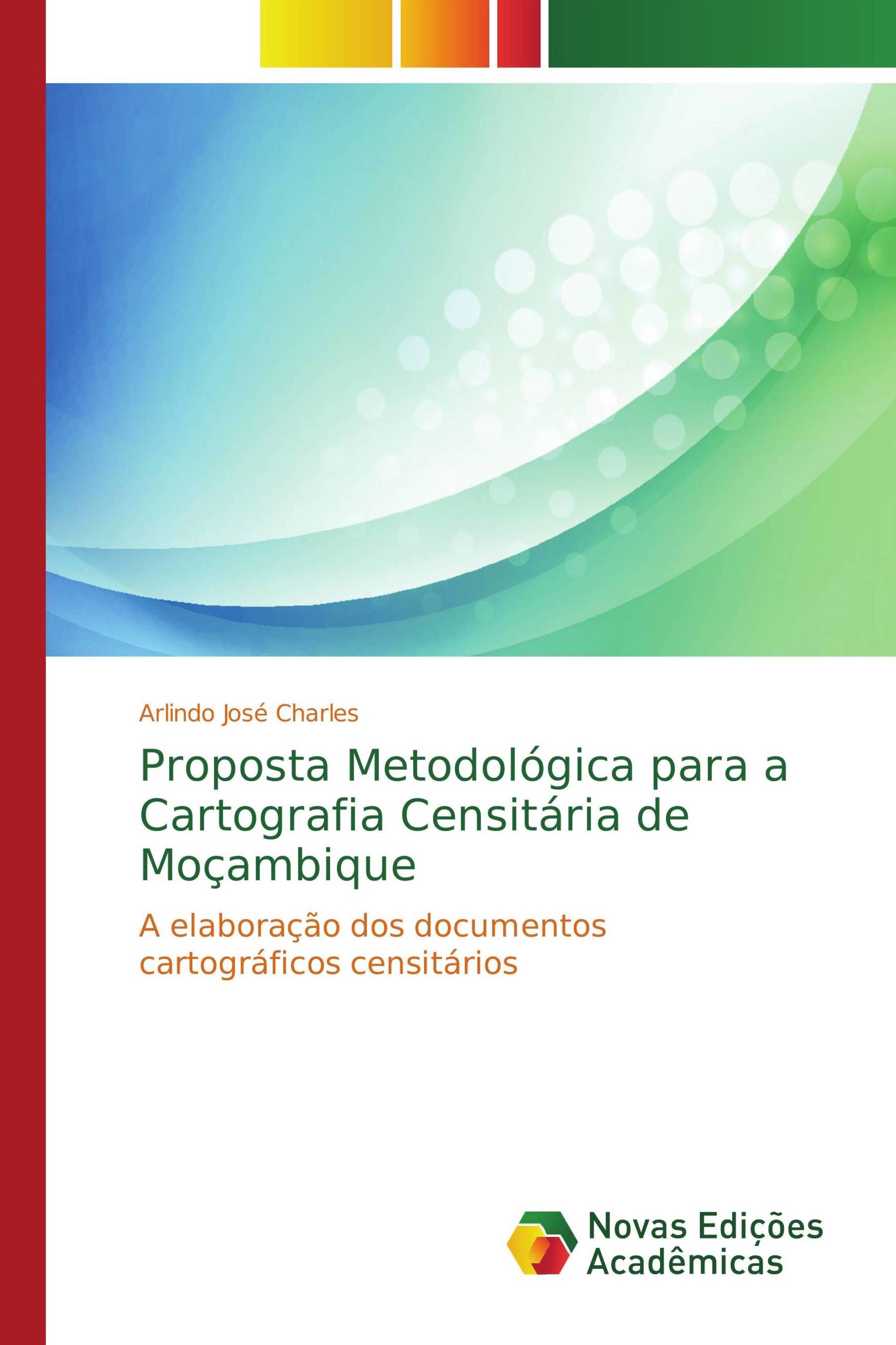 Proposta Metodológica para a Cartografia Censitária de Moçambique