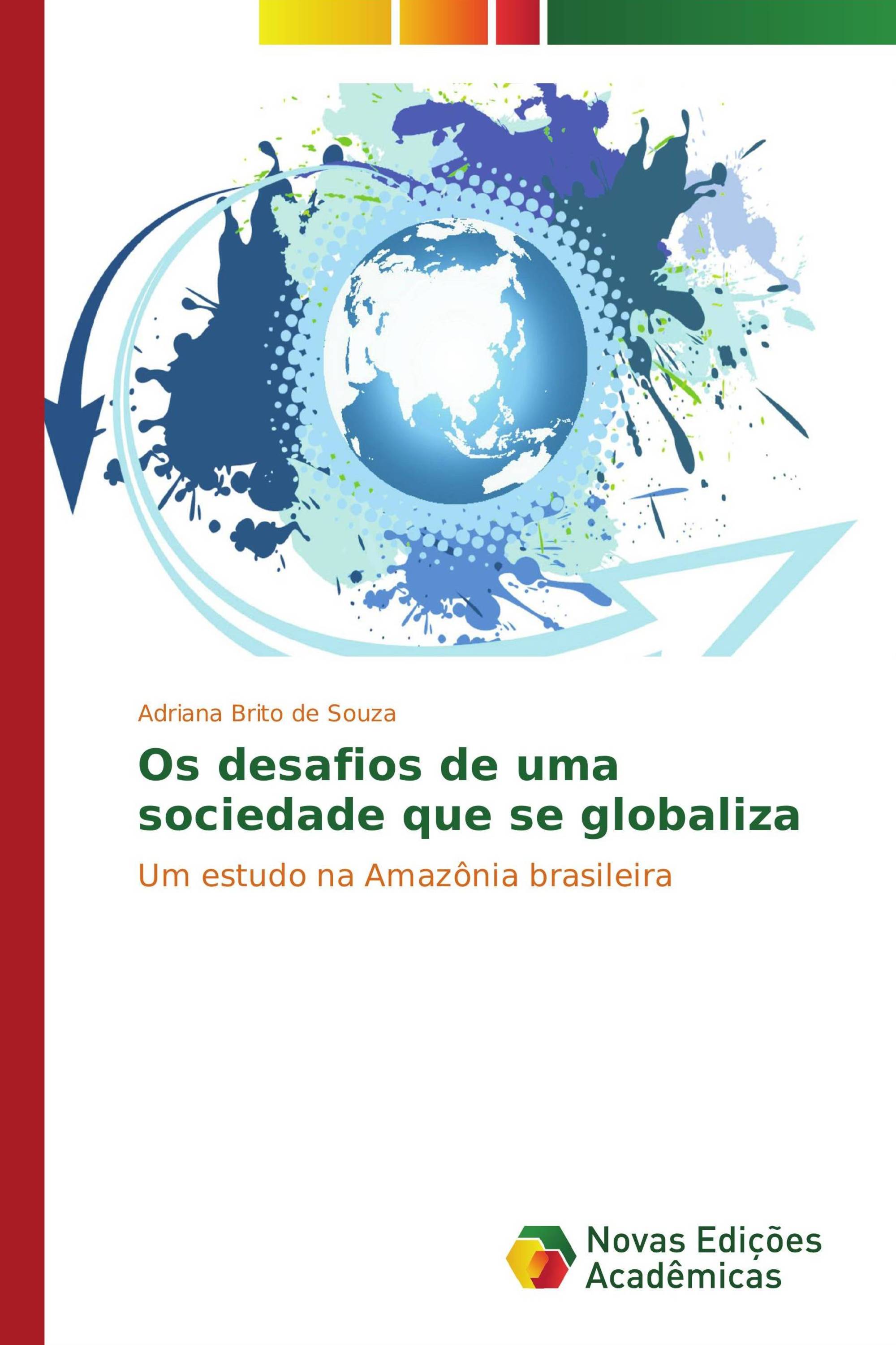 Os desafios de uma sociedade que se globaliza