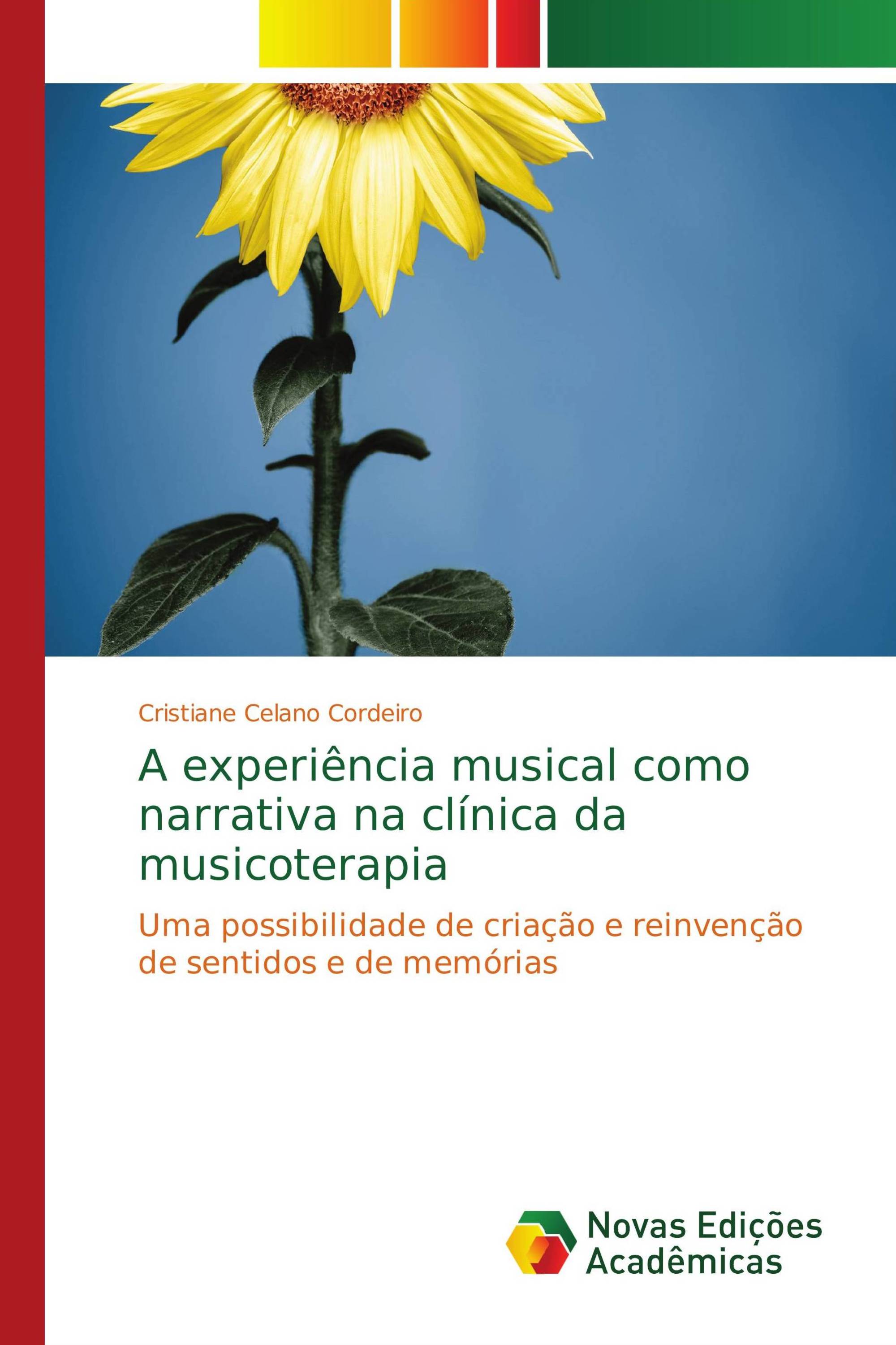 A experiência musical como narrativa na clínica da musicoterapia