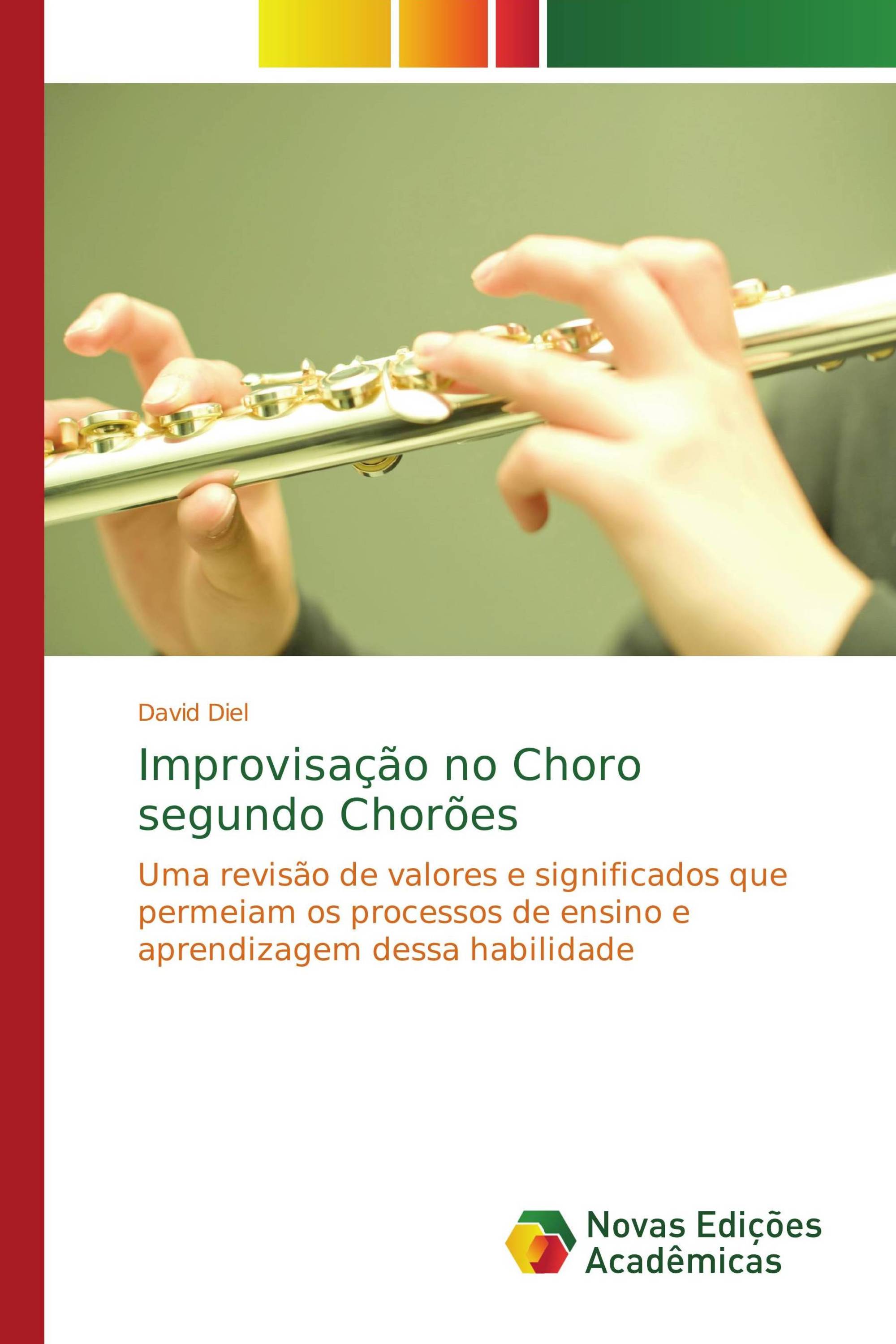 Improvisação no Choro segundo Chorões