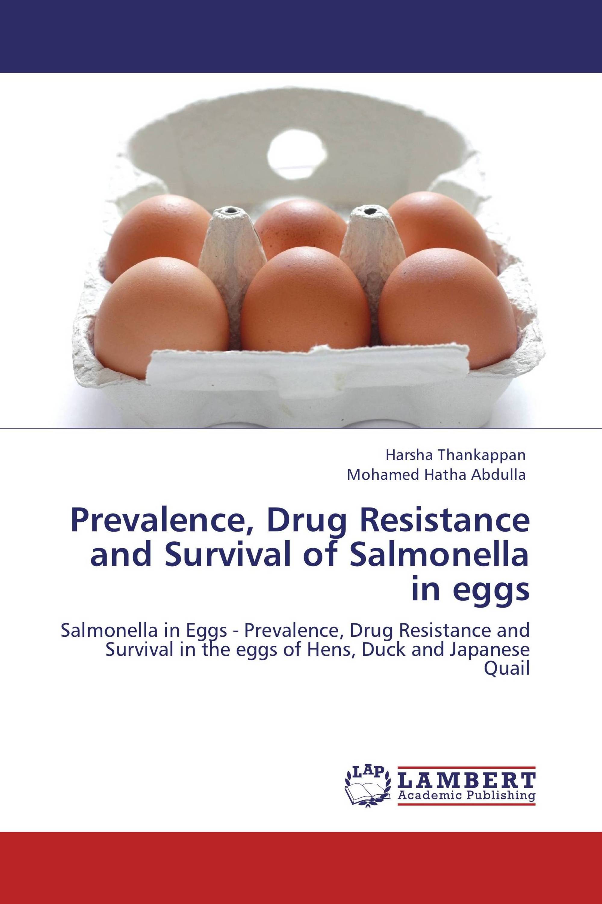 Prevalence, Drug Resistance and Survival of Salmonella in eggs