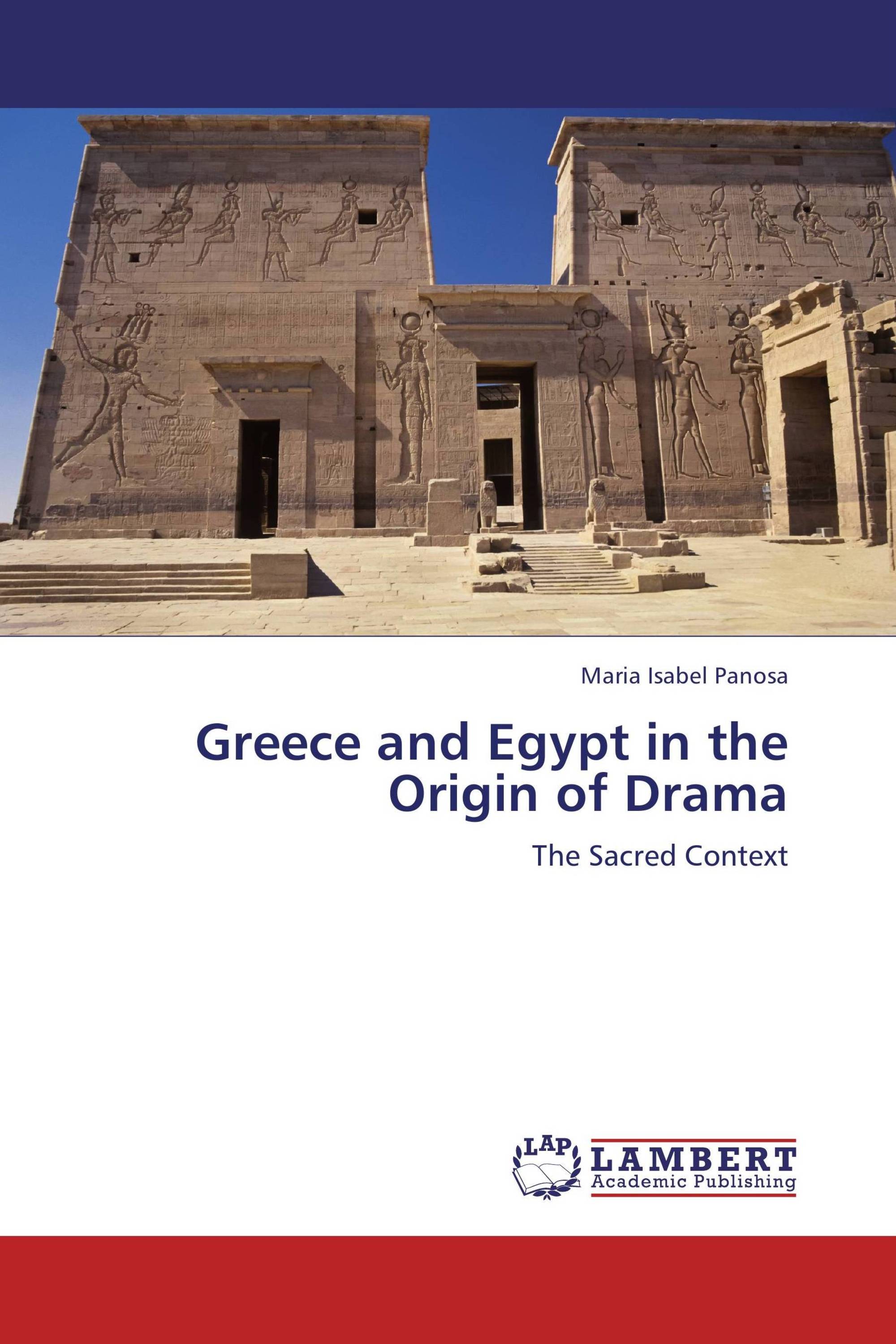 Greece and Egypt in the Origin of Drama