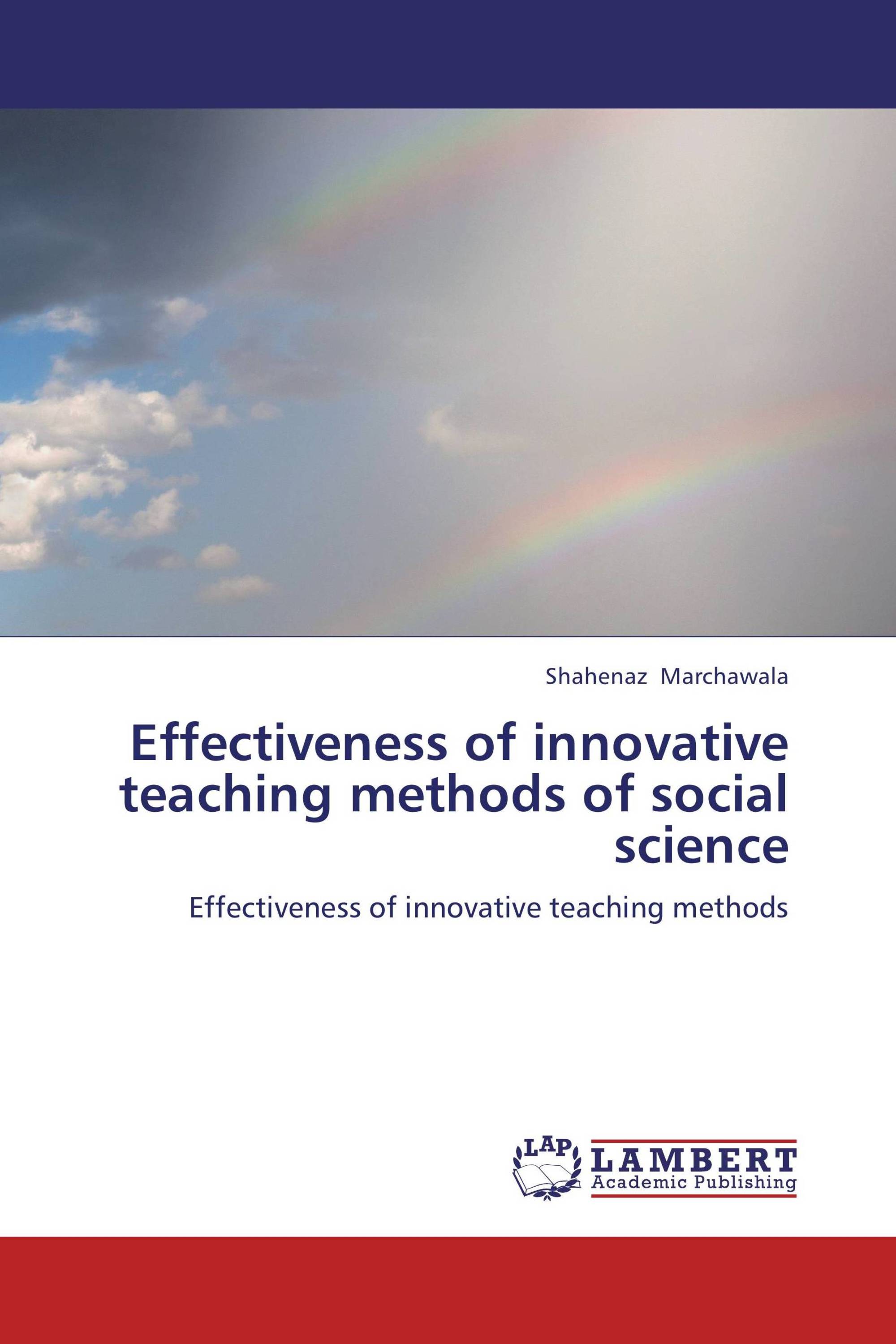 Effectiveness of innovative teaching methods of social science 978 3