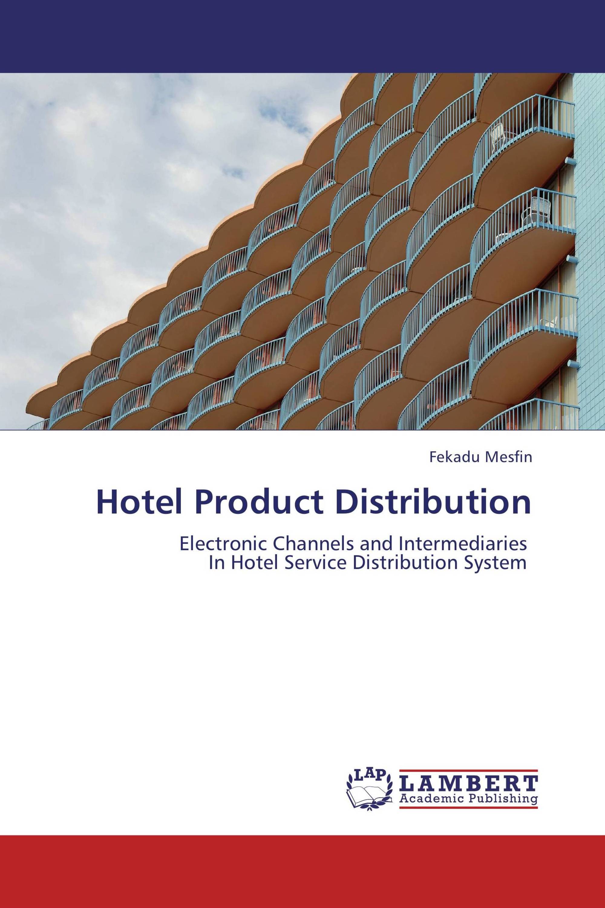 Hotel Product Distribution / 9783659002564 / 9783659002564 / 3659002569