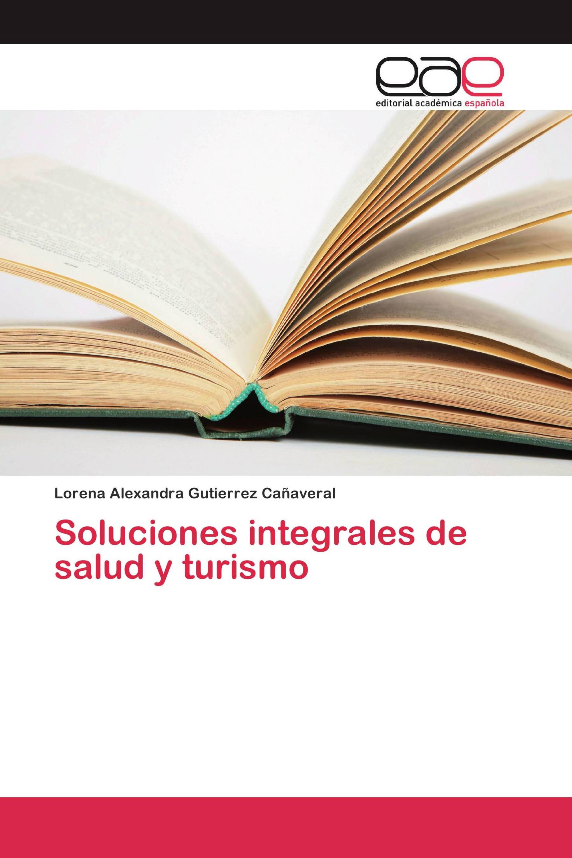 Soluciones integrales de salud y turismo