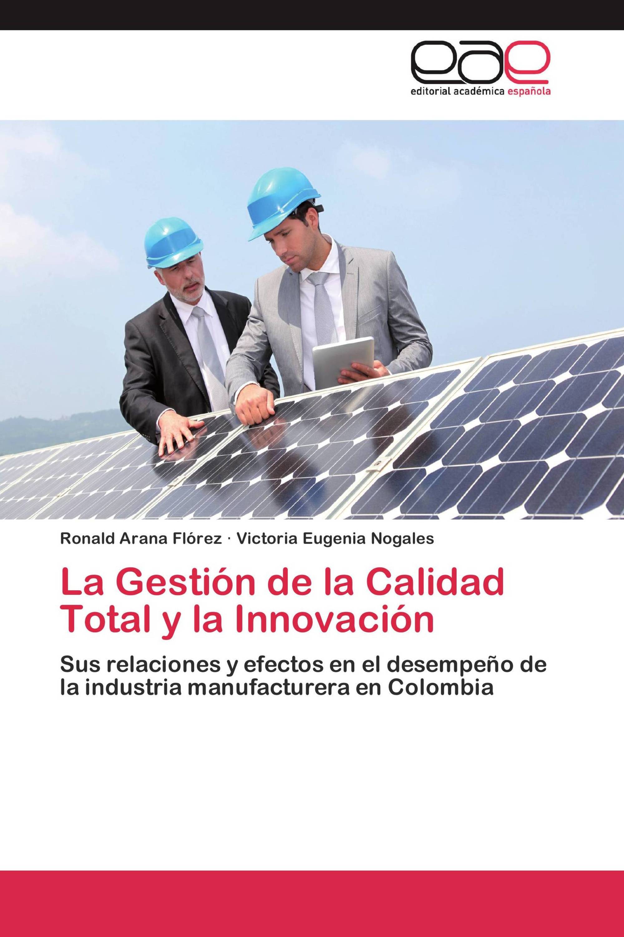 La Gestión de la Calidad Total y la Innovación