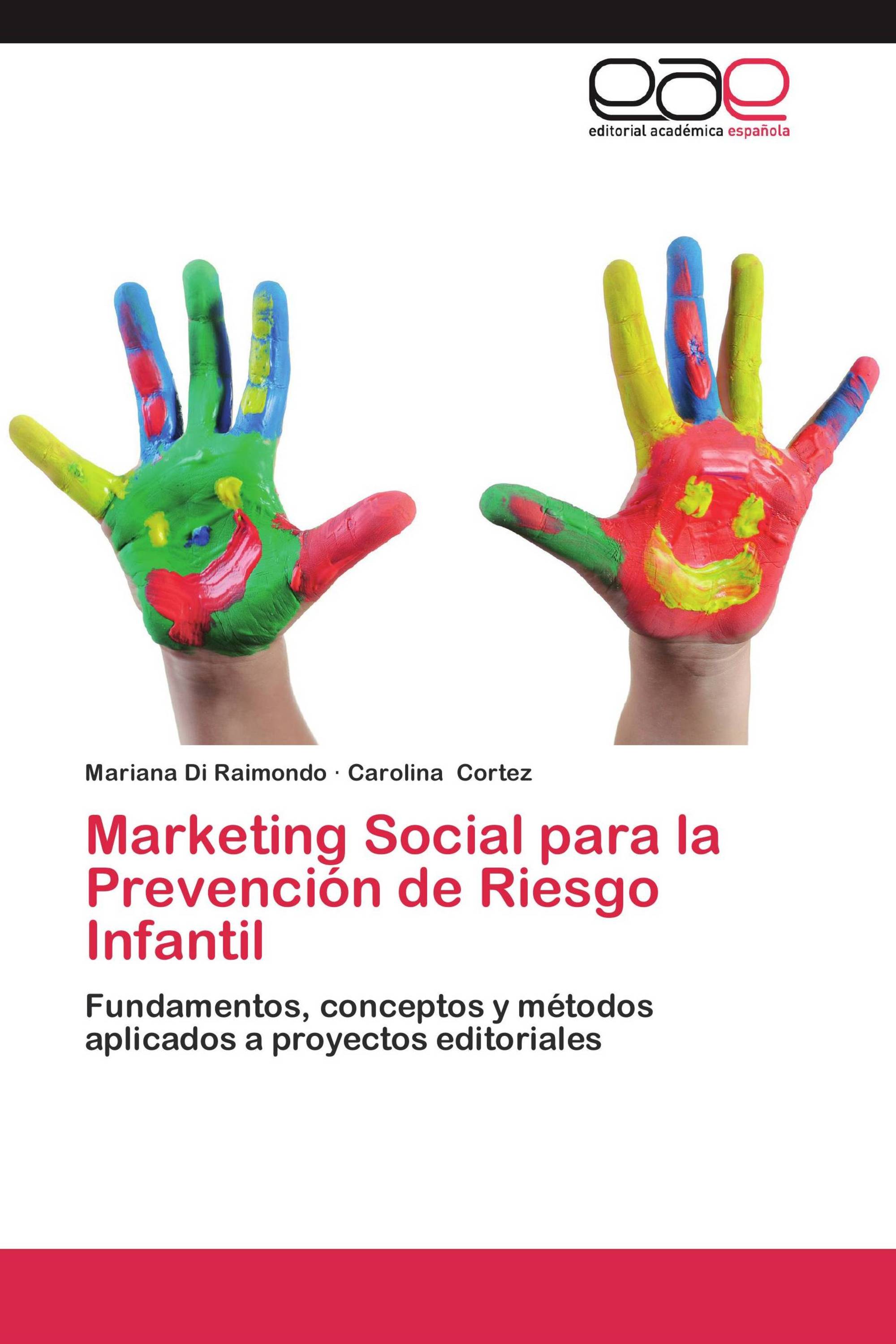 Marketing Social para la Prevención de Riesgo Infantil