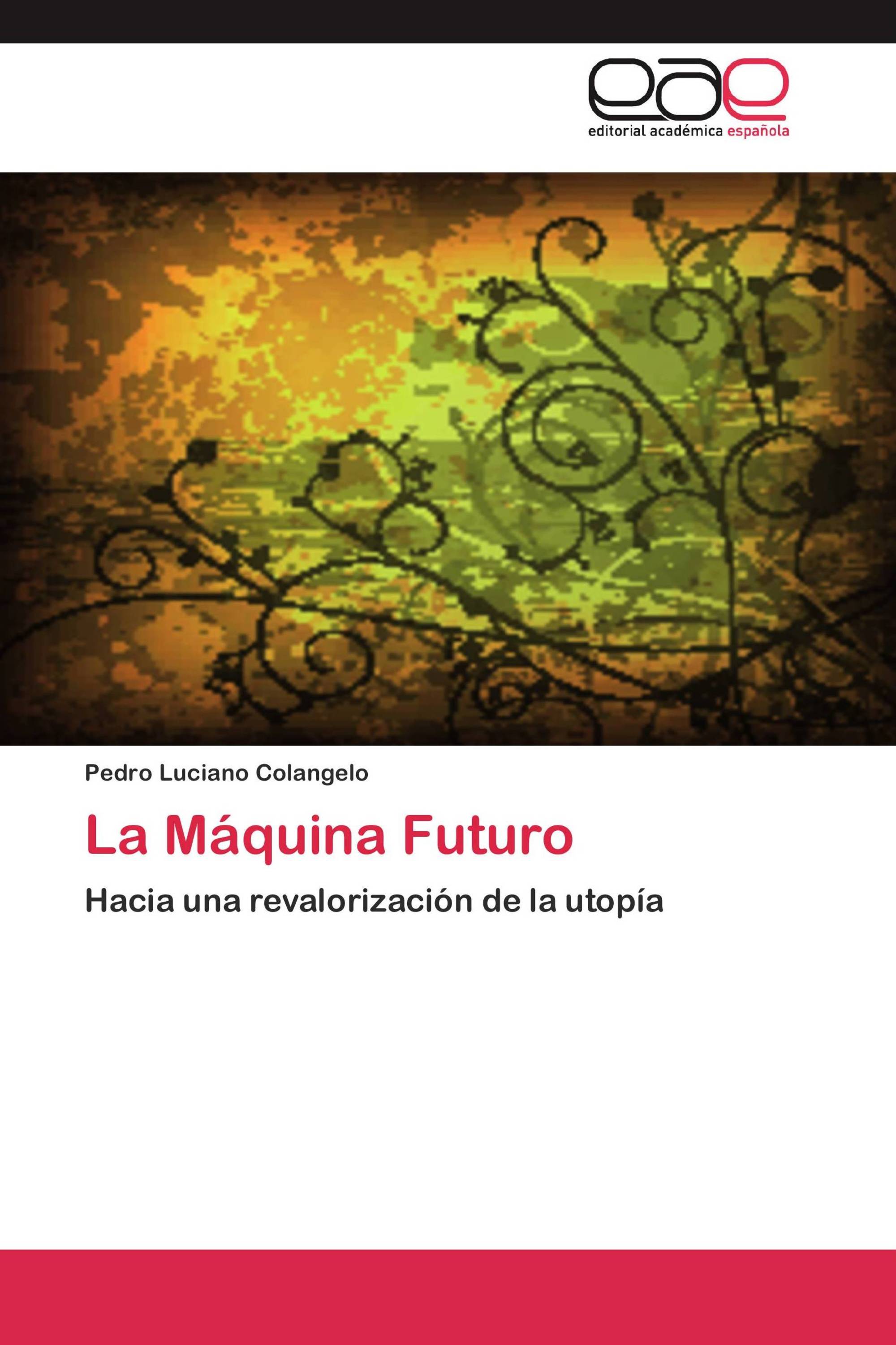 La Máquina Futuro