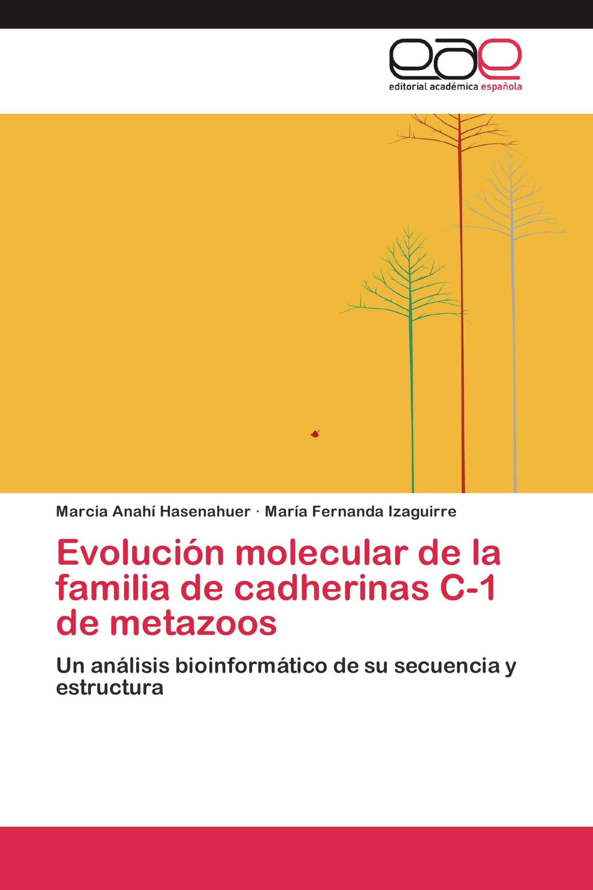 Evolución molecular de la familia de cadherinas C-1 de  metazoos