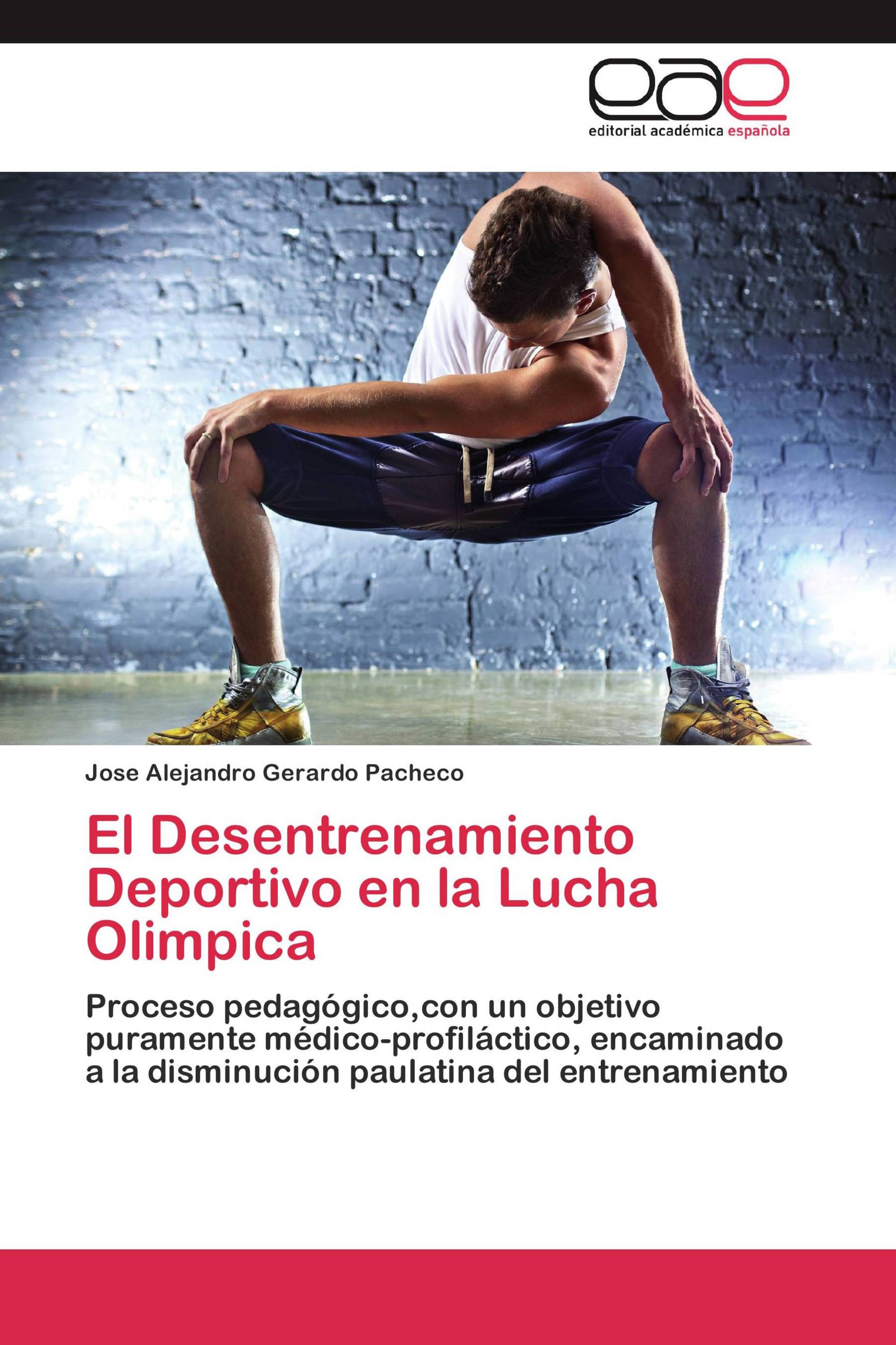 El Desentrenamiento Deportivo en la Lucha Olimpica