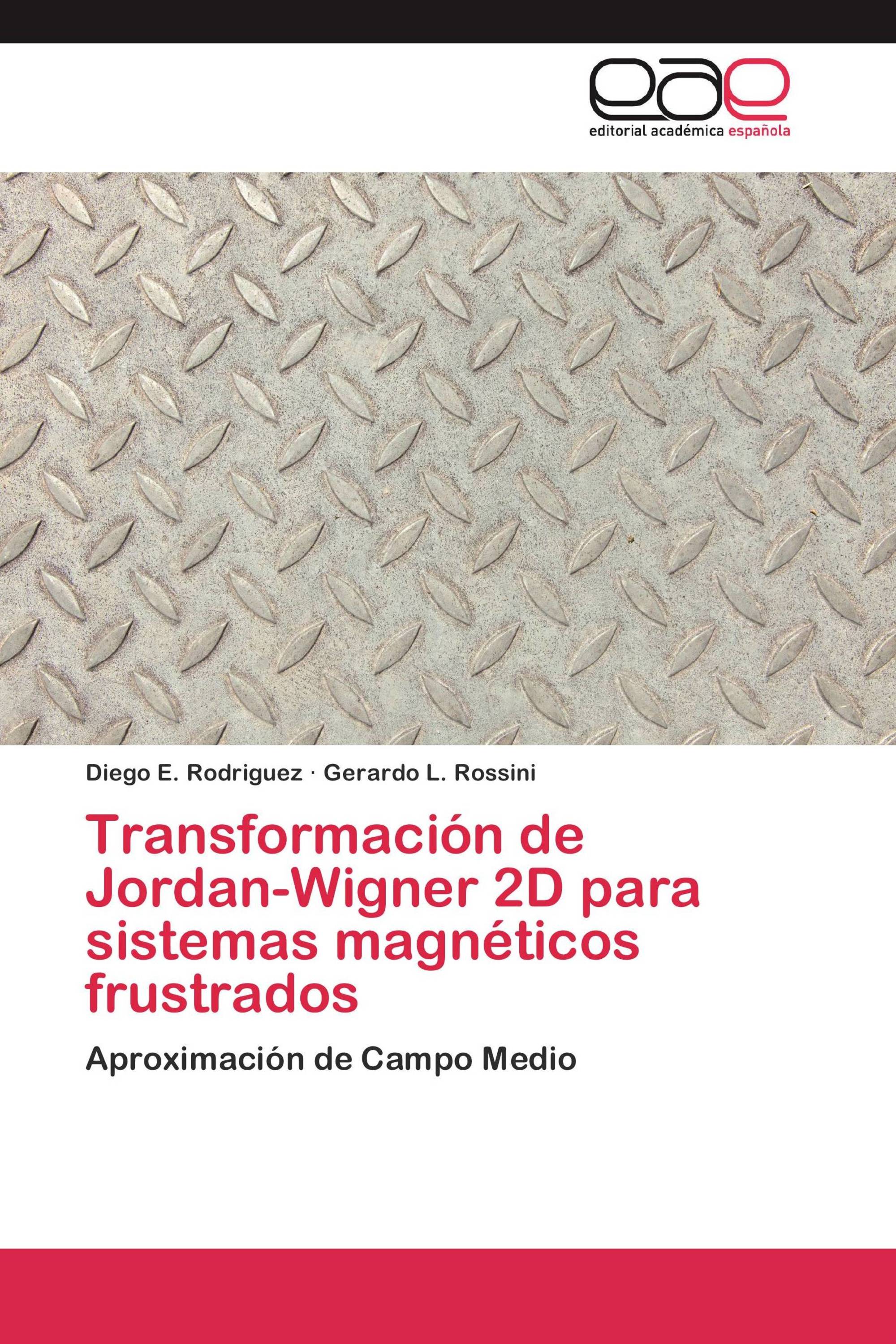 Transformación de Jordan-Wigner 2D para sistemas magnéticos frustrados