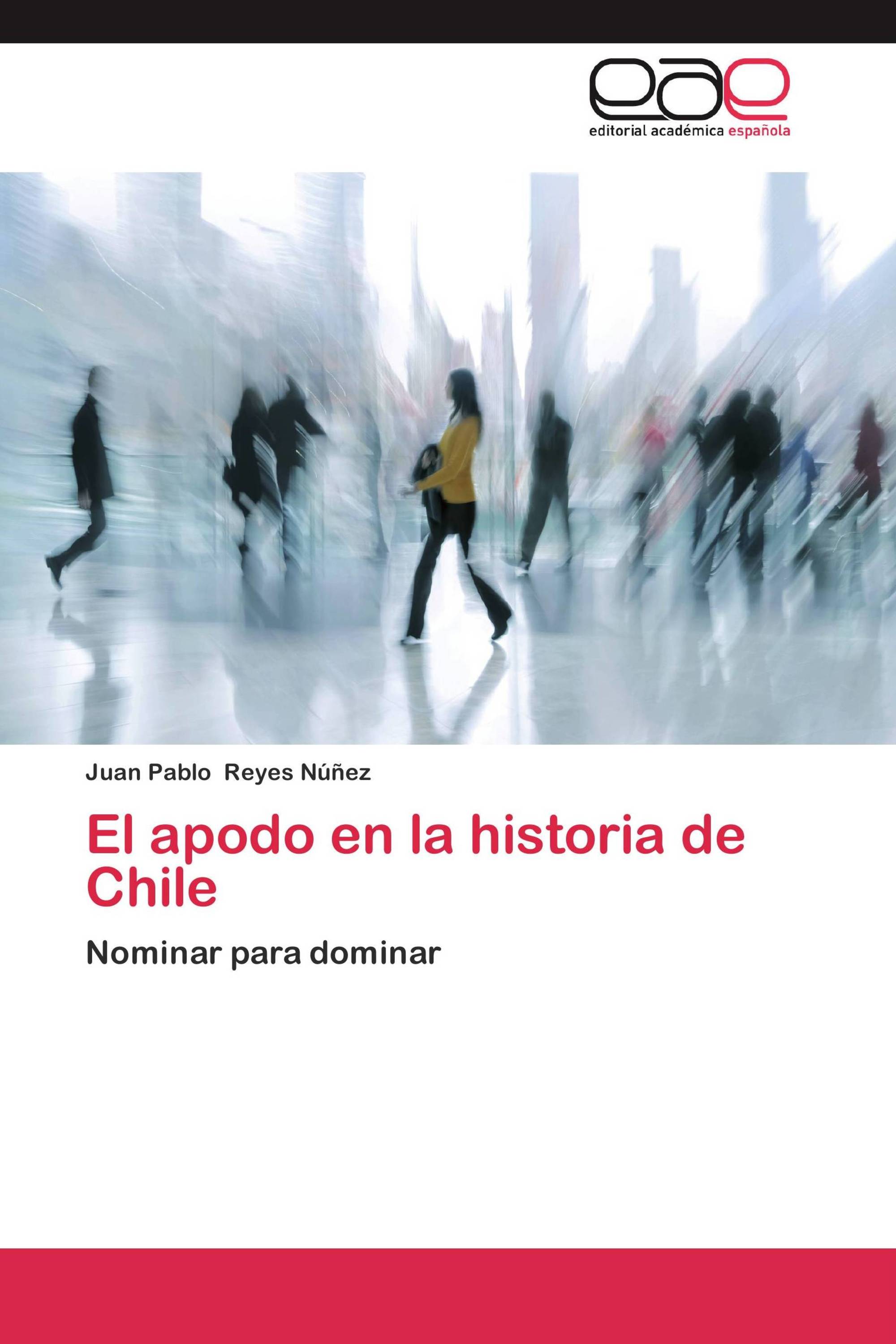 El apodo en la historia de Chile