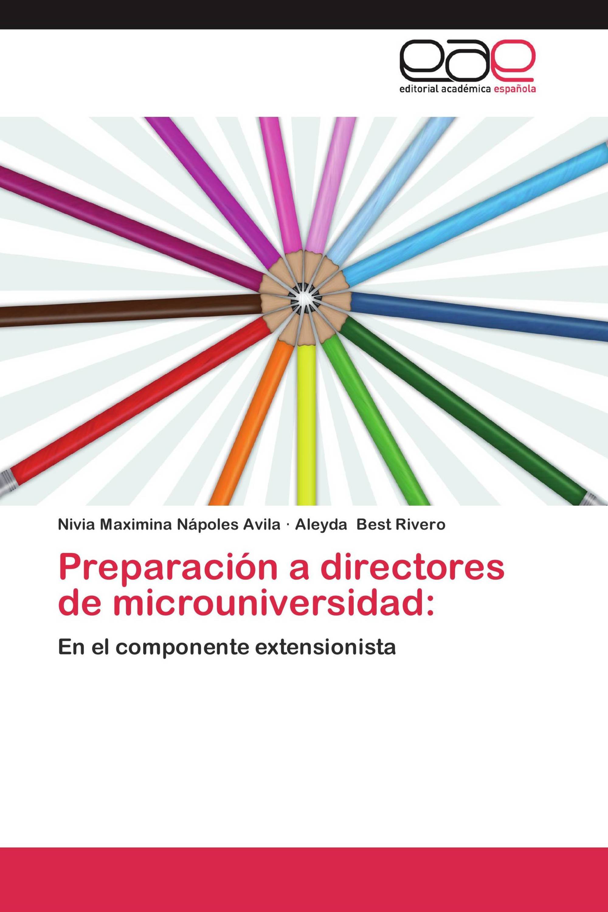 Preparación a directores de microuniversidad: