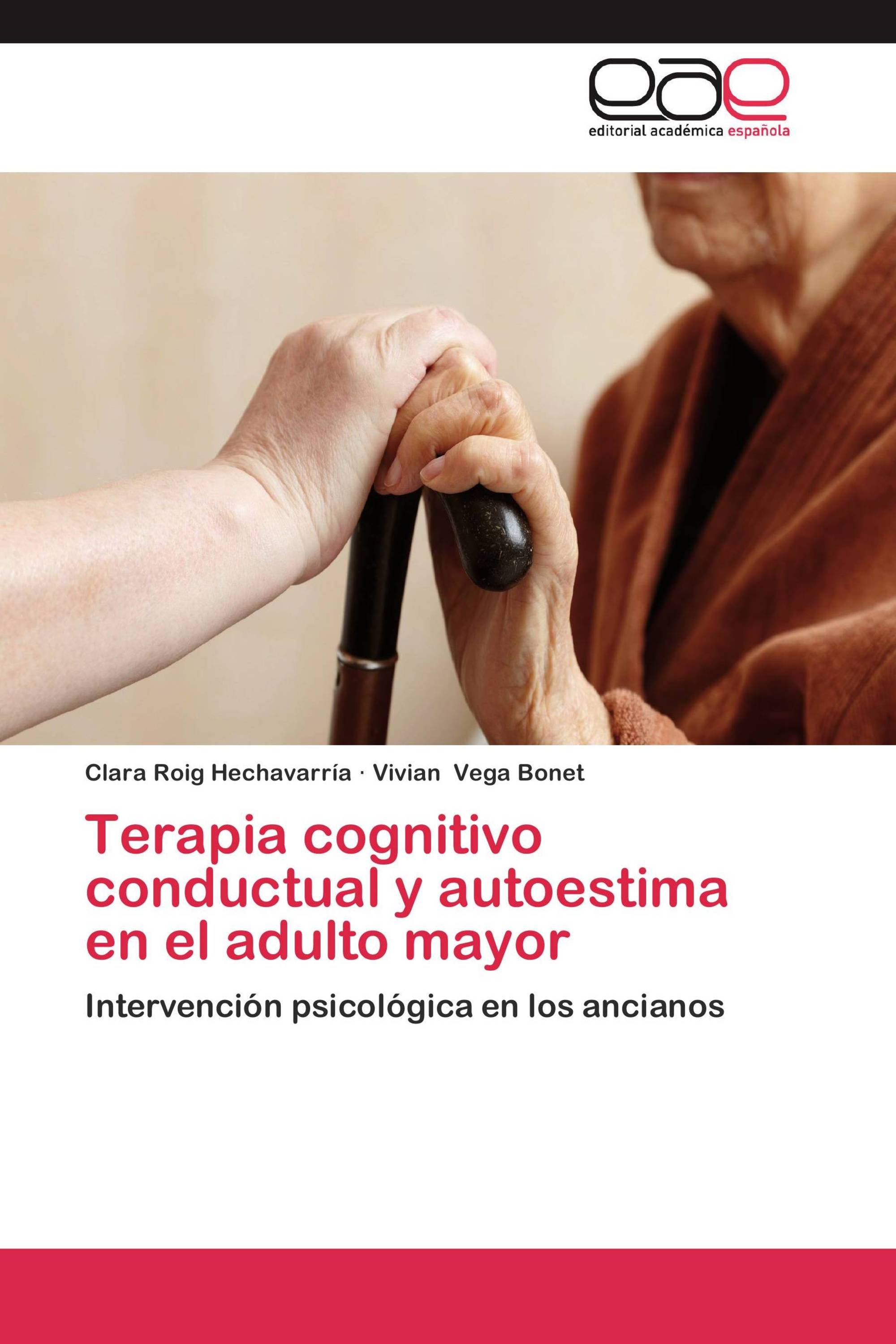 Terapia cognitivo conductual y autoestima en el adulto mayor