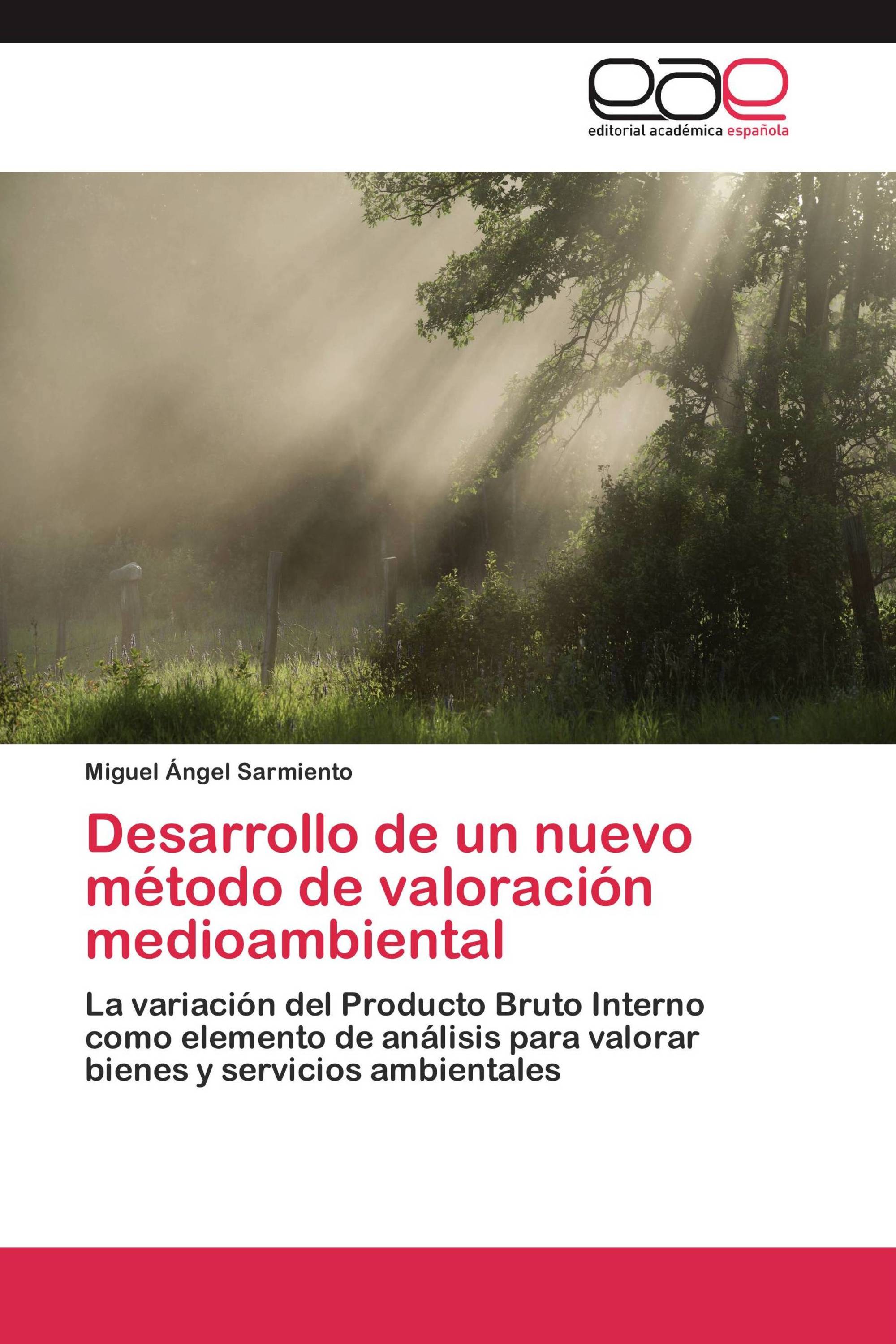 Desarrollo de un nuevo método de valoración medioambiental