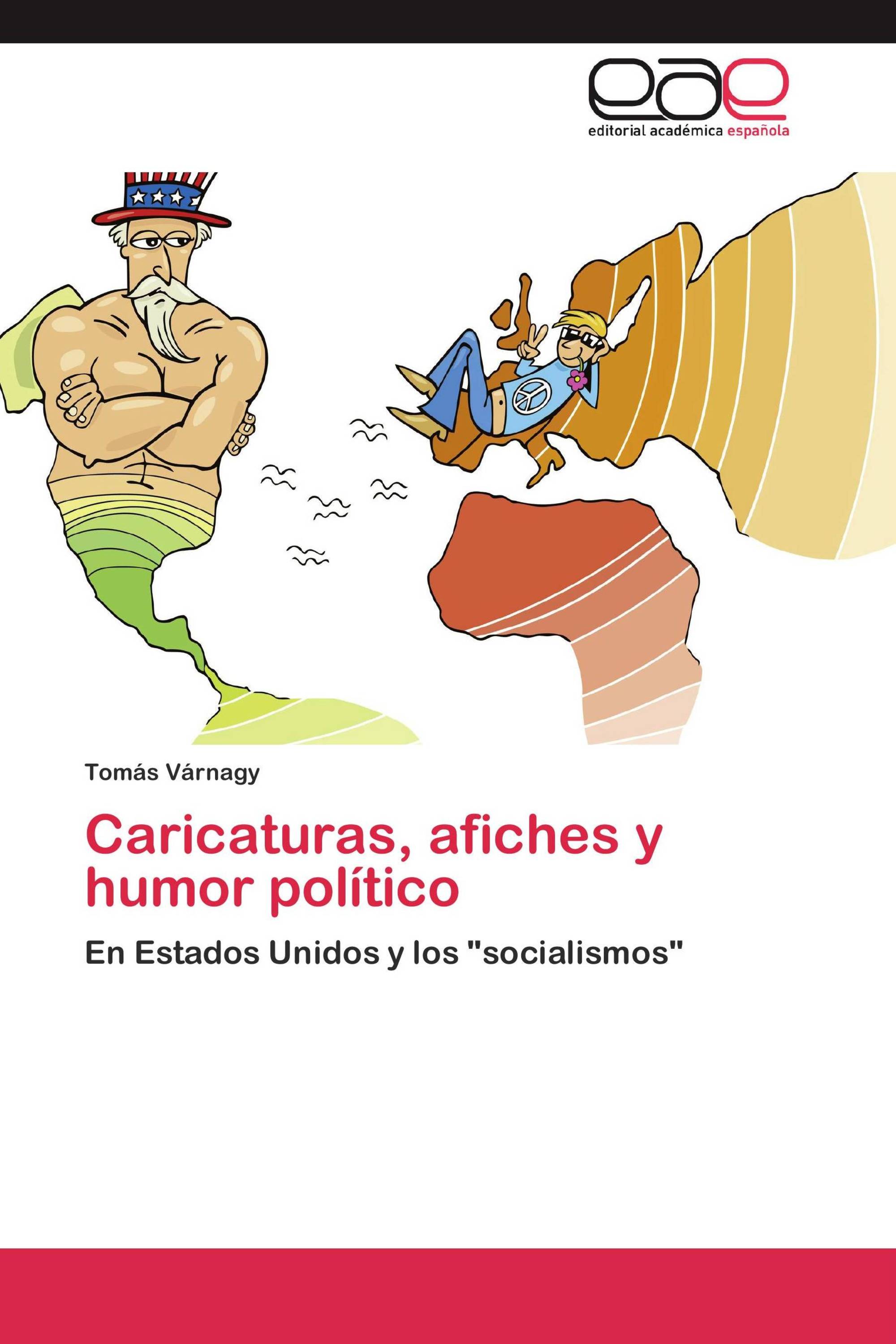 Caricaturas, afiches y humor político