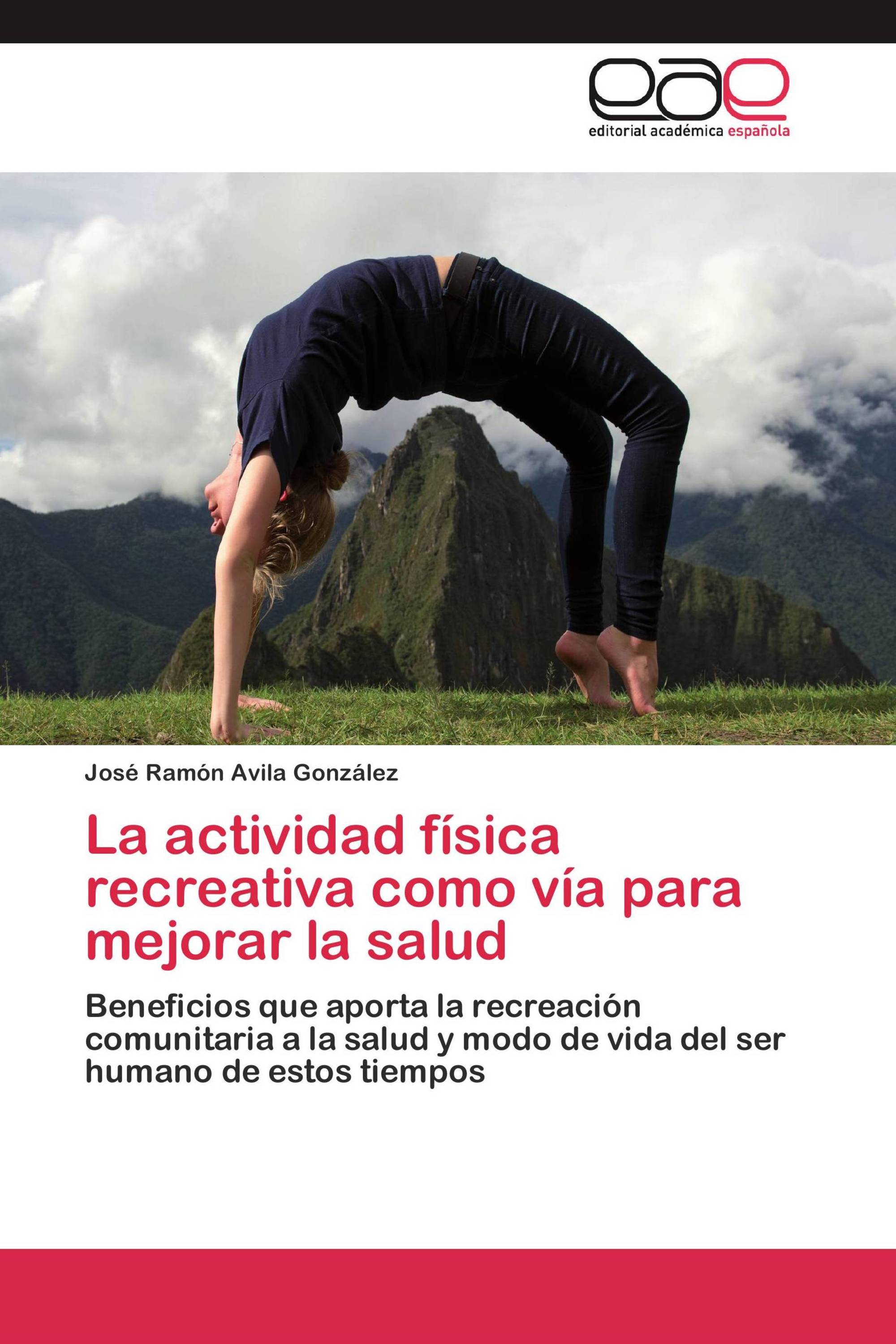 La actividad física recreativa como vía para mejorar la salud