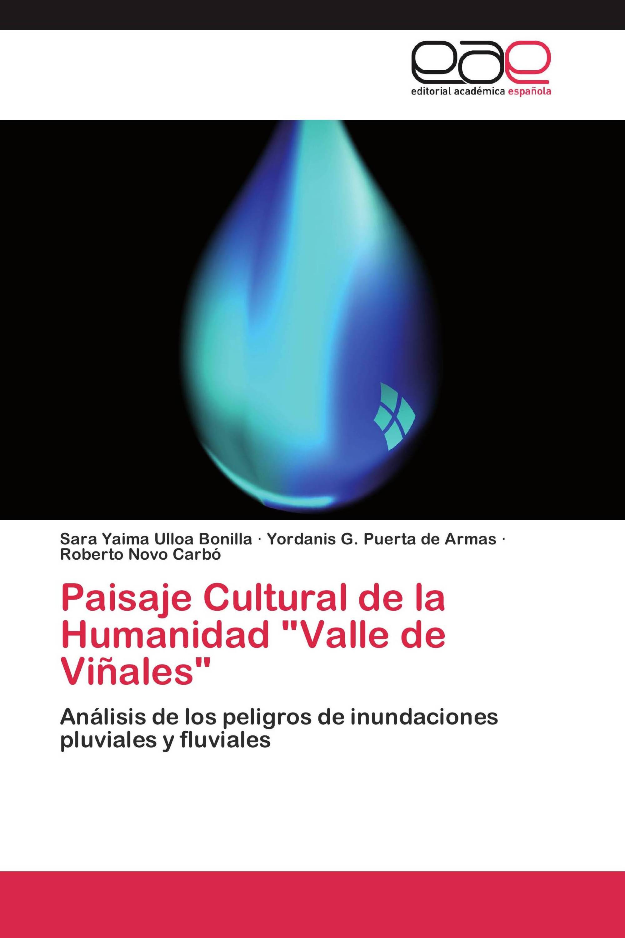 Paisaje Cultural de la Humanidad "Valle de Viñales"