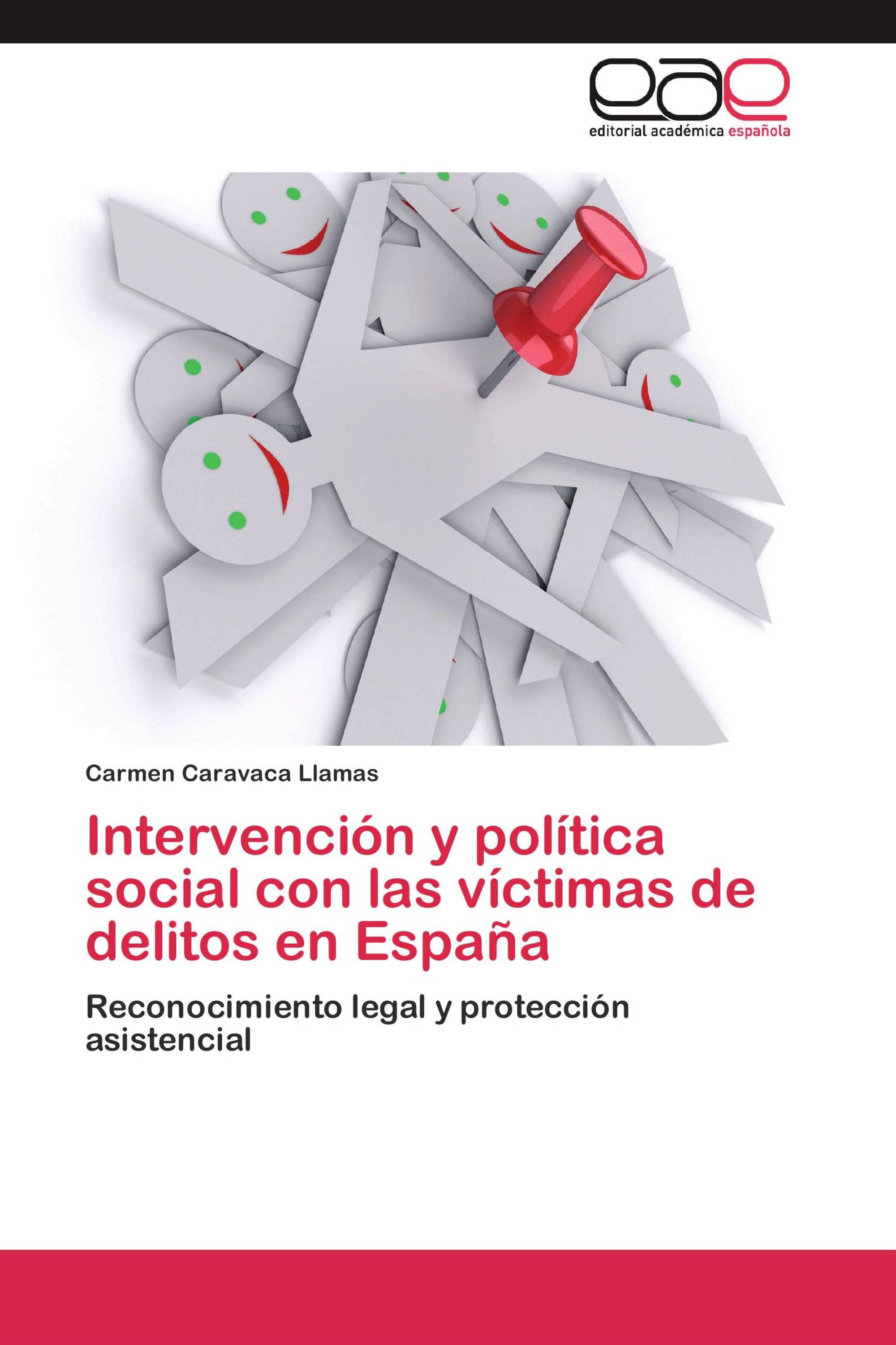 Intervención y política social con las víctimas de delitos en España